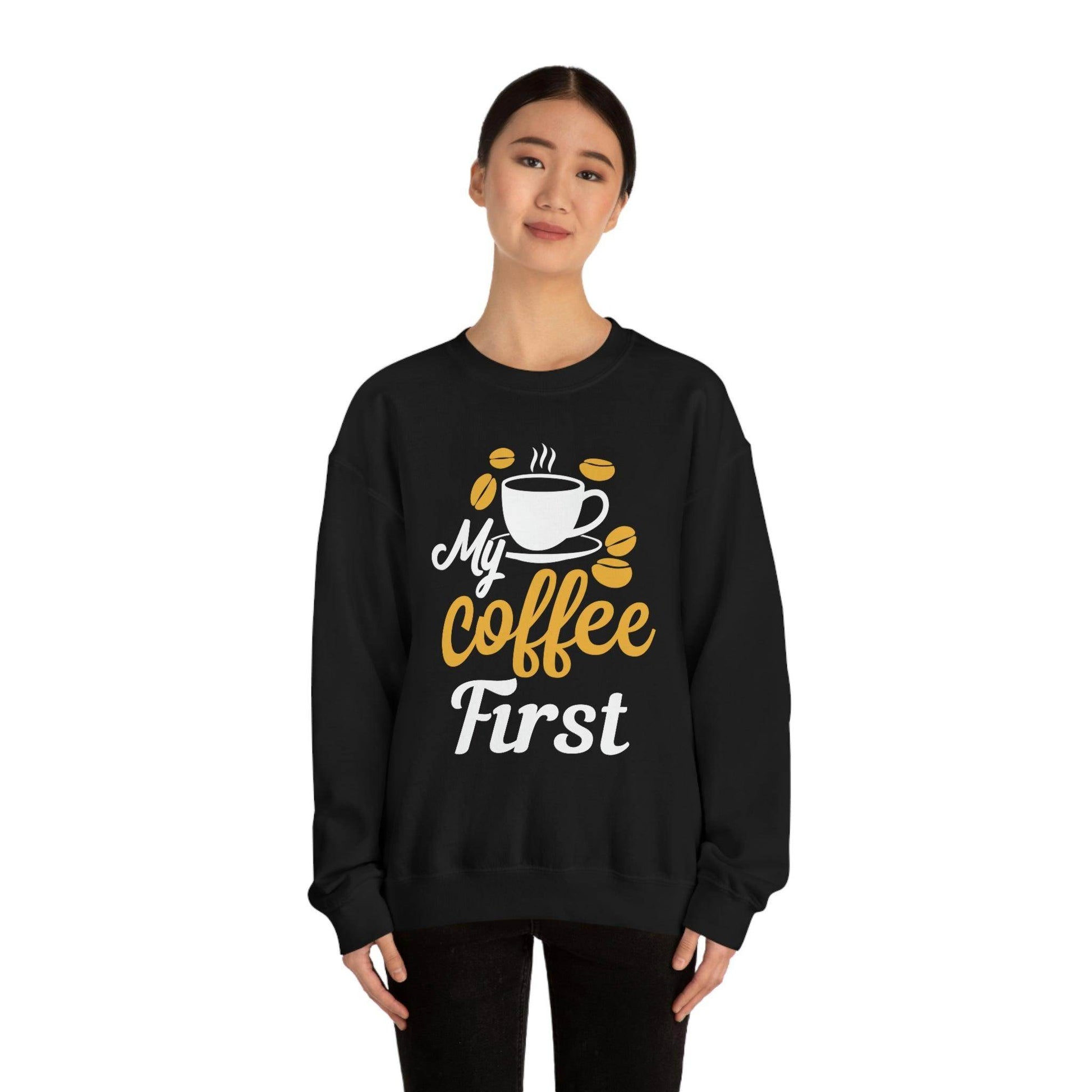 My Coffee First Sweatshirt - Giftsmojo