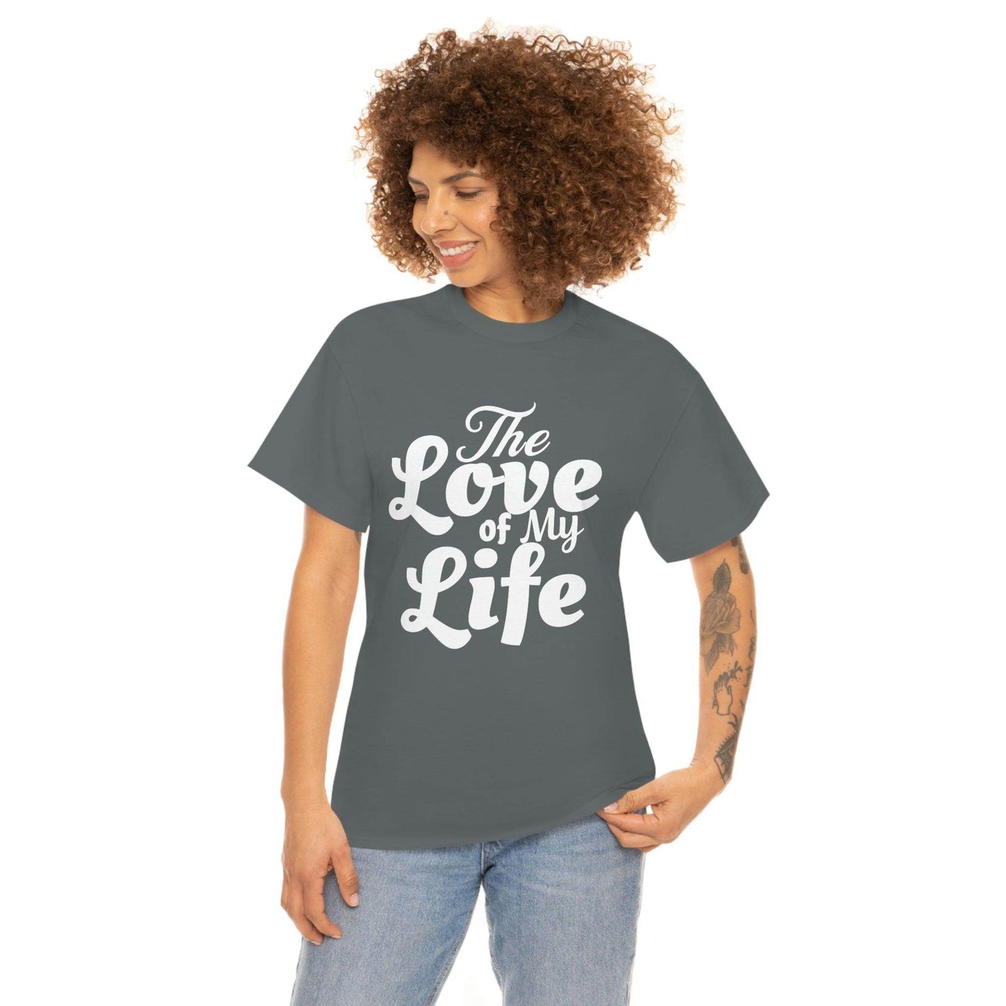 The Love of My Life shirt - Giftsmojo