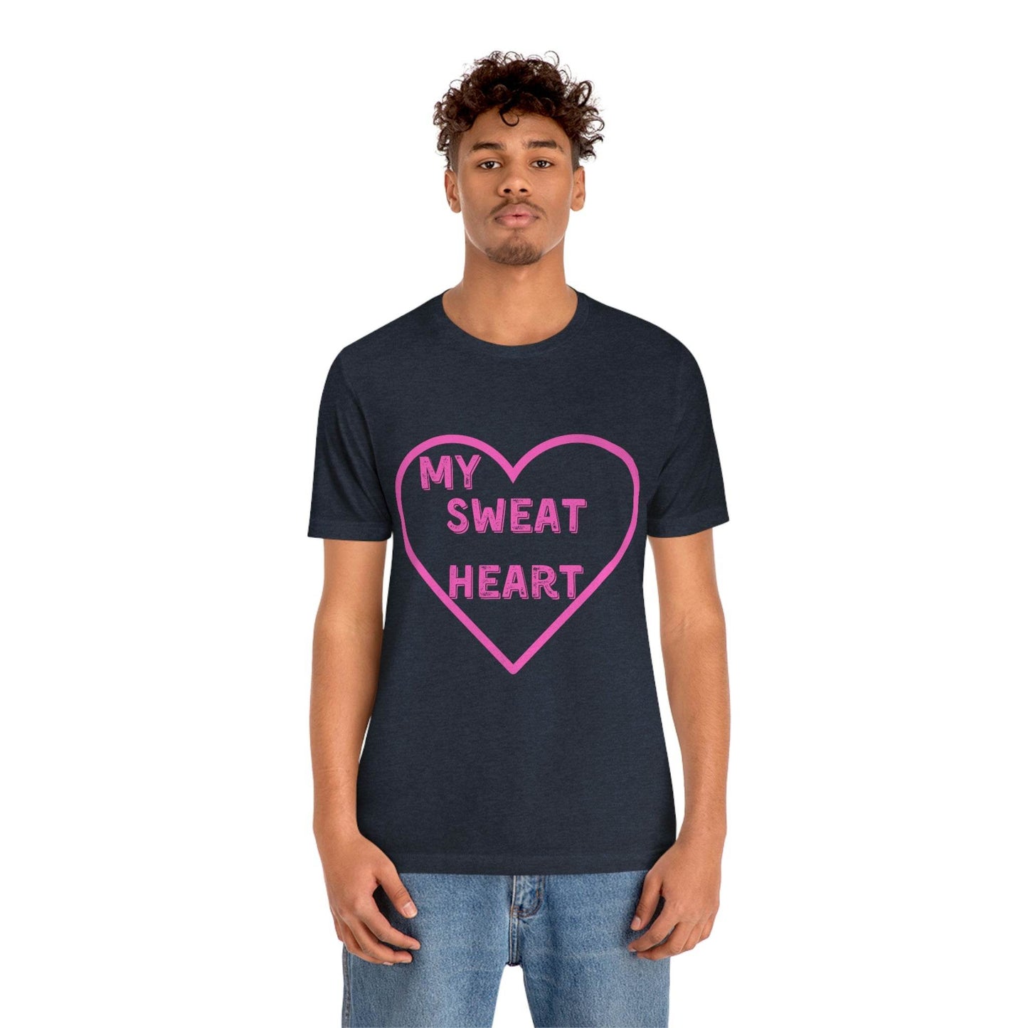 My Sweat Heart - Love shirt - Gift for wife - Gift for Husband - Gift for Girlfriend and Boyfriend - Anniversary gift - Giftsmojo