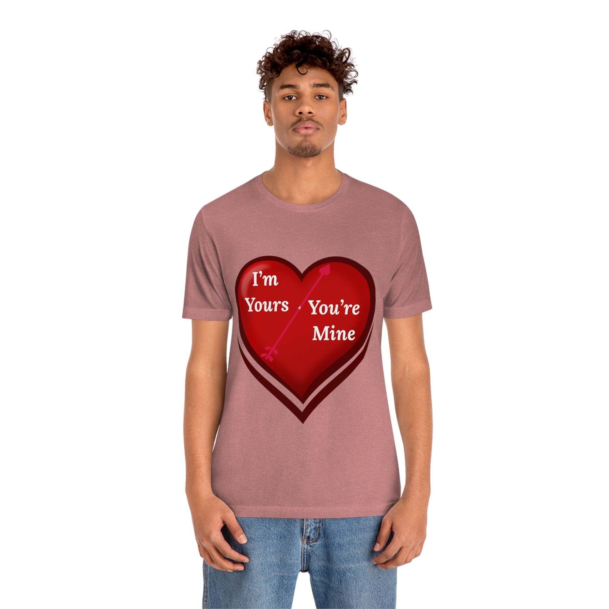 I'm Yours and You're Mine Heart Tee - Giftsmojo