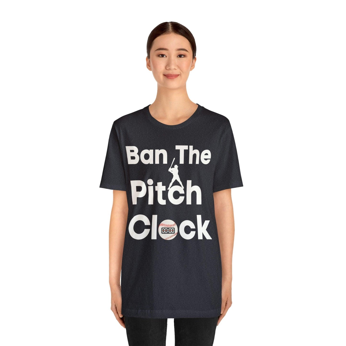 Ban The Pitch Clock in Baseball Ban Baseball Pitch Clock - Show Your Support By Wearing this shirt to the Games