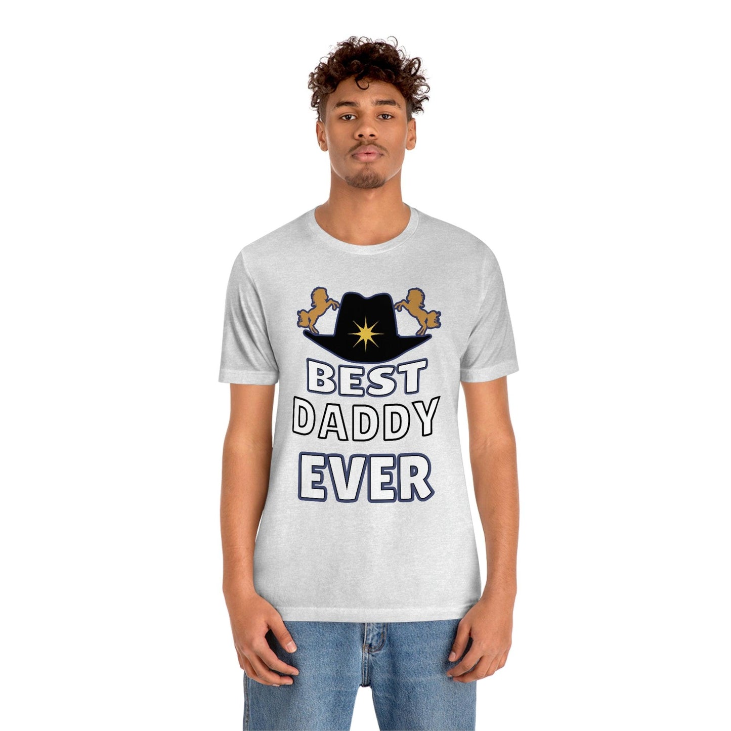 Best Daddy Ever Shirt - Gift for dad