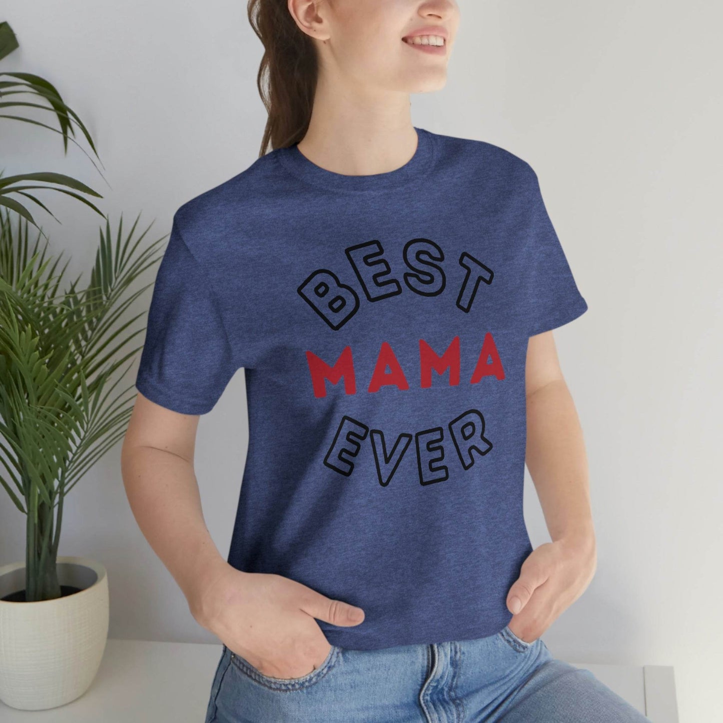 Best Mom Ever Shirt, Mothers day shirt, gift for mom, Mom birthday gift, Mothers day t shirts, Mothers shirts, Best mothers day gifta - Giftsmojo