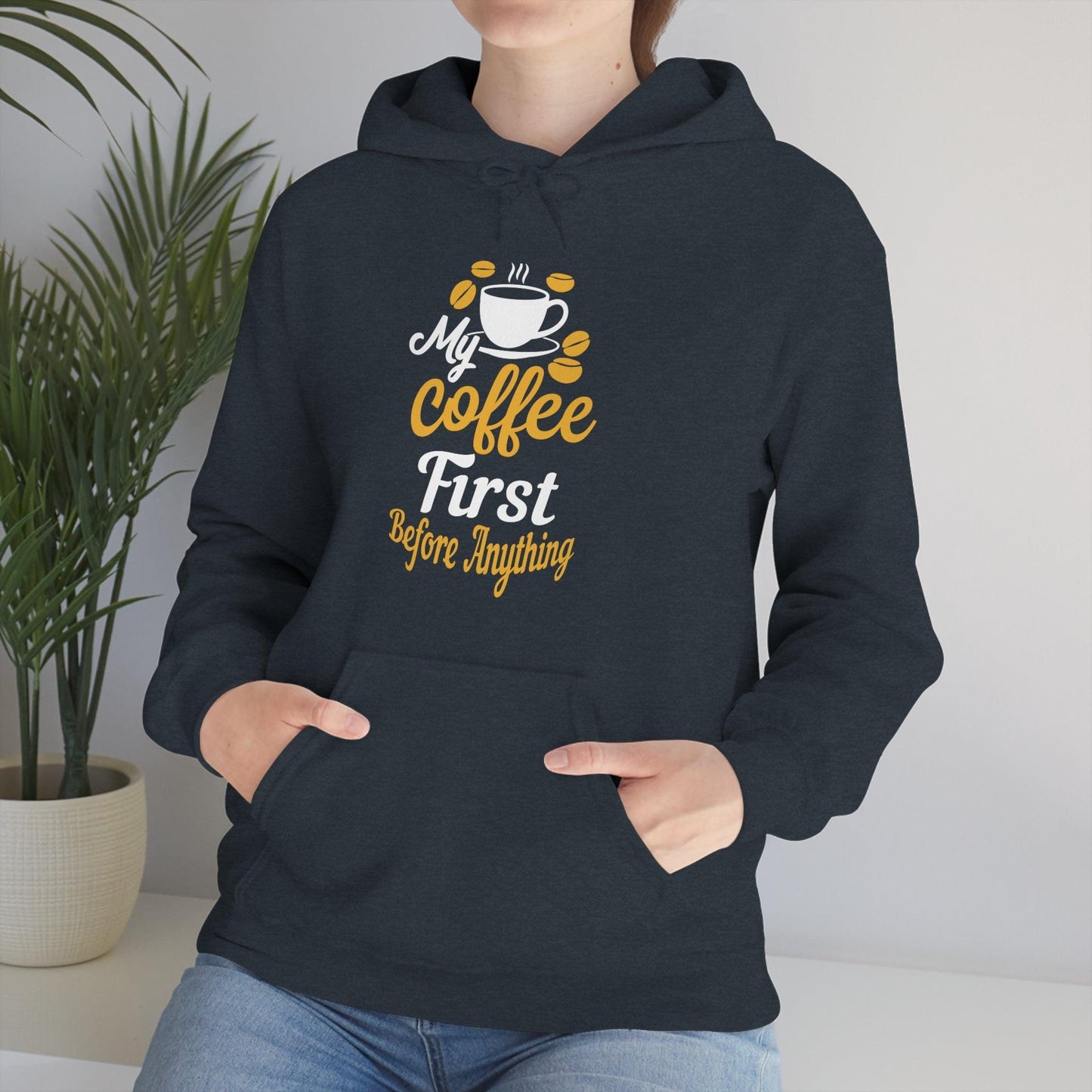My coffee first before anything Hoodie