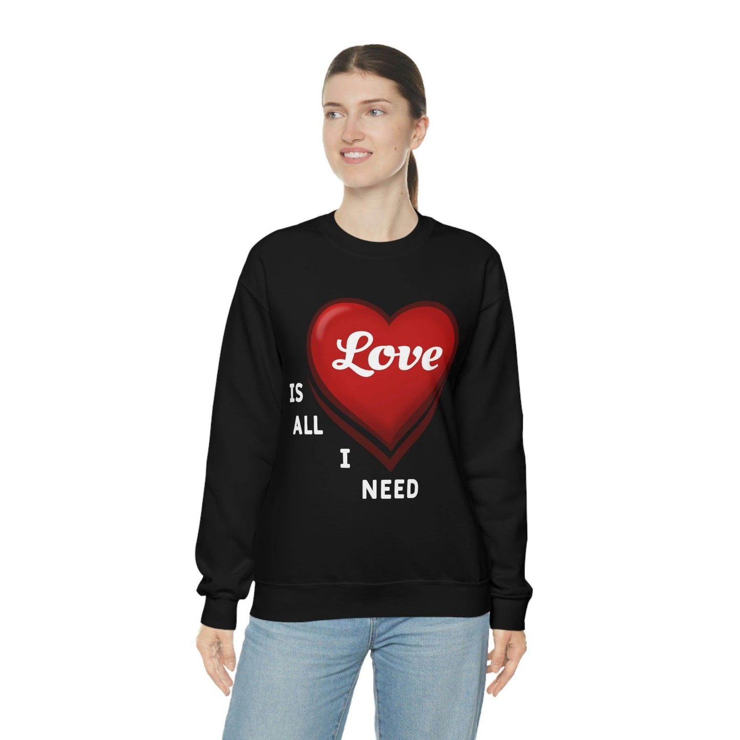 love is all I Need Sweatshirt - Giftsmojo