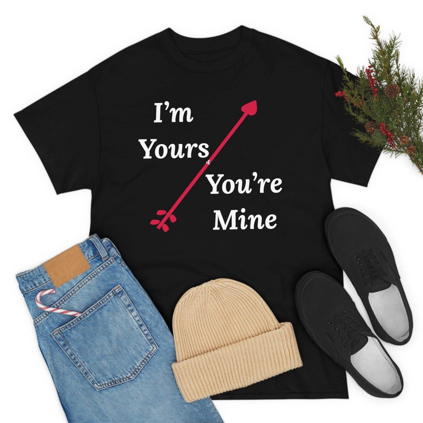 I'm Yours and You're Mine Cotton Tee - Giftsmojo