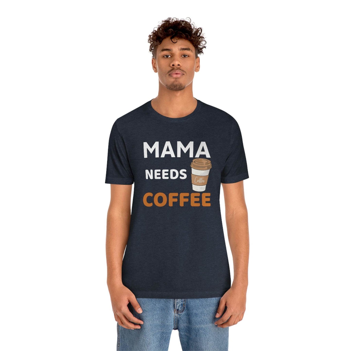 Mama Needs Coffee shirt - Coffee lovers shirt - funny coffee shirt - Giftsmojo