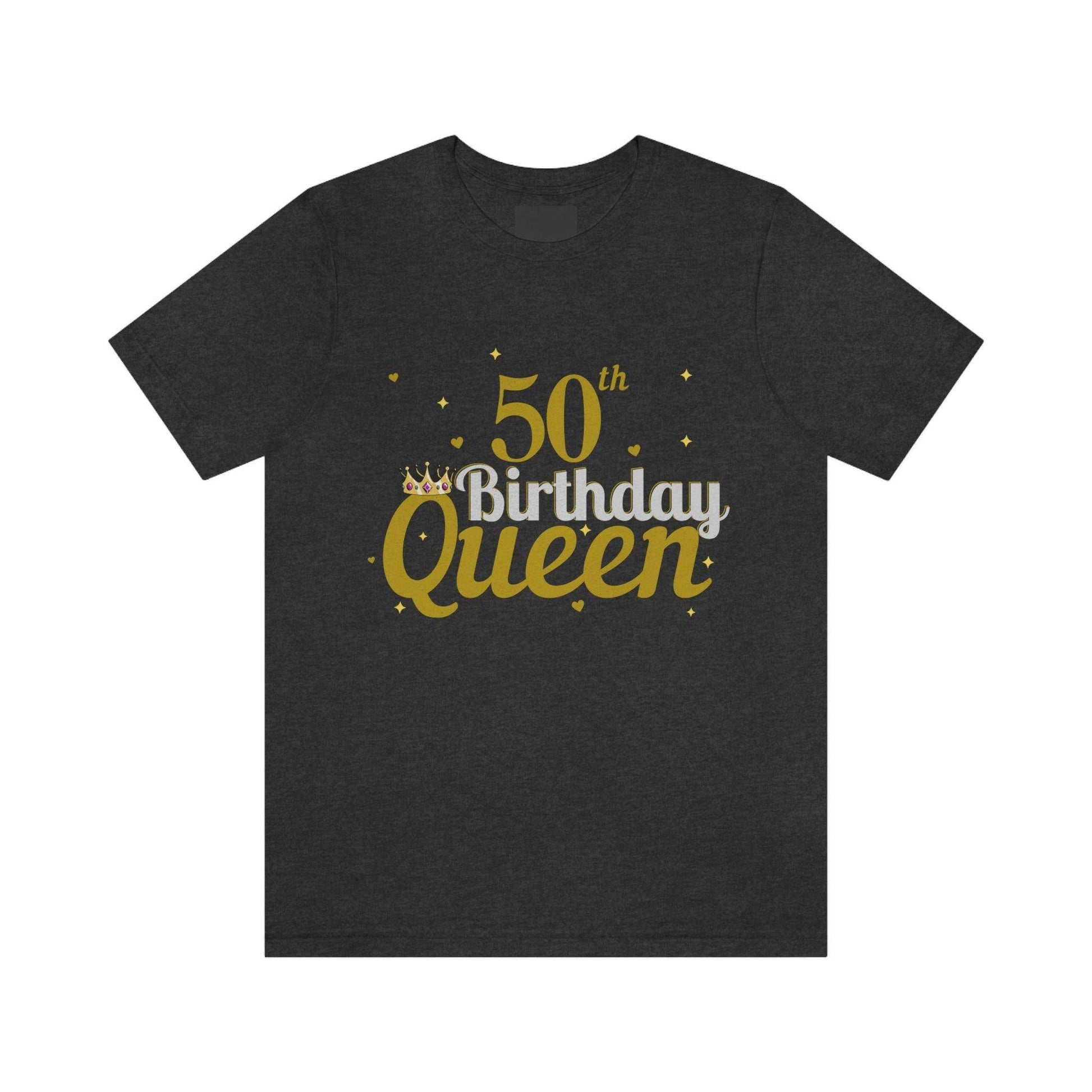 50th birthday queen shirt, birthday shirt, gift for her - Giftsmojo