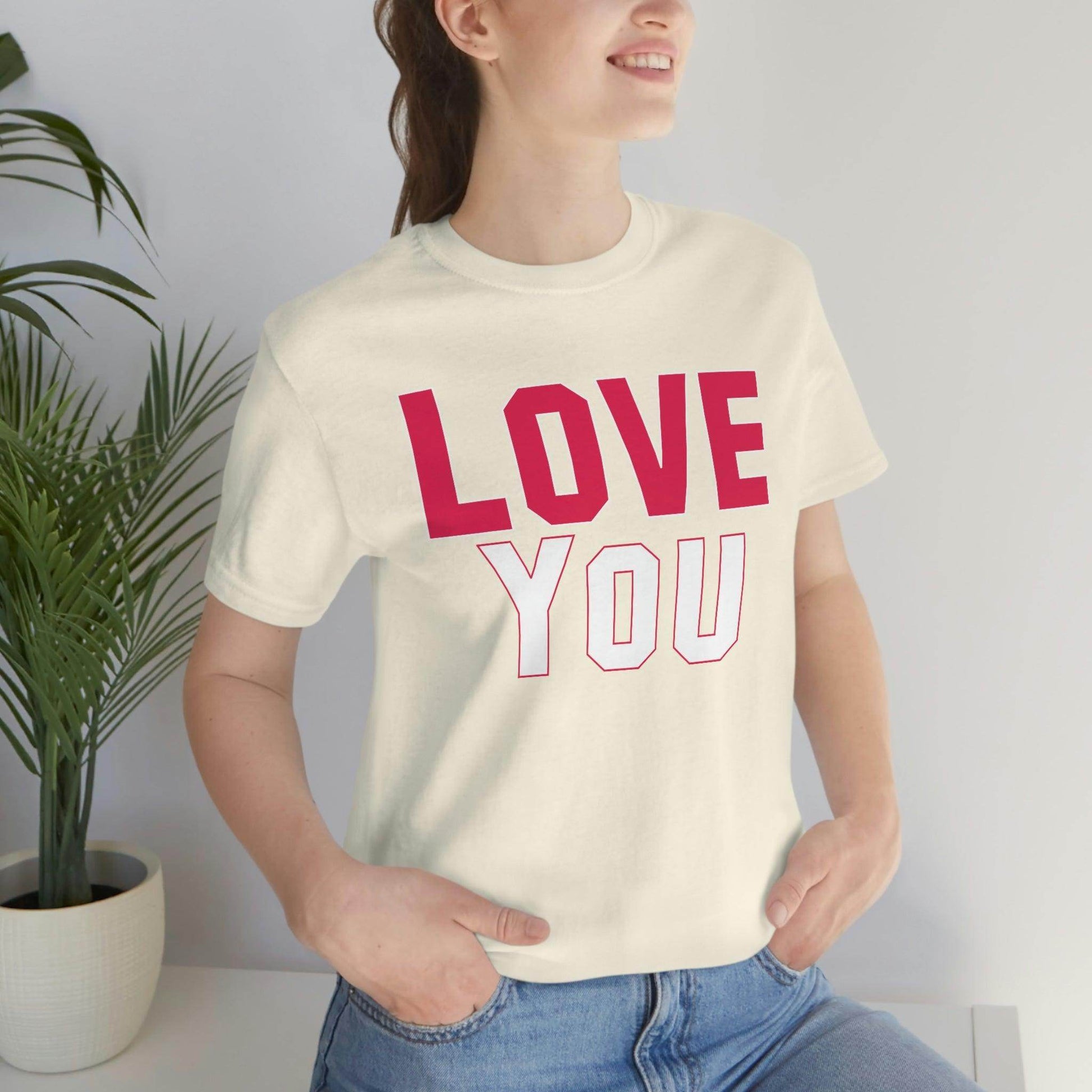 Love you T-shirt - Giftsmojo