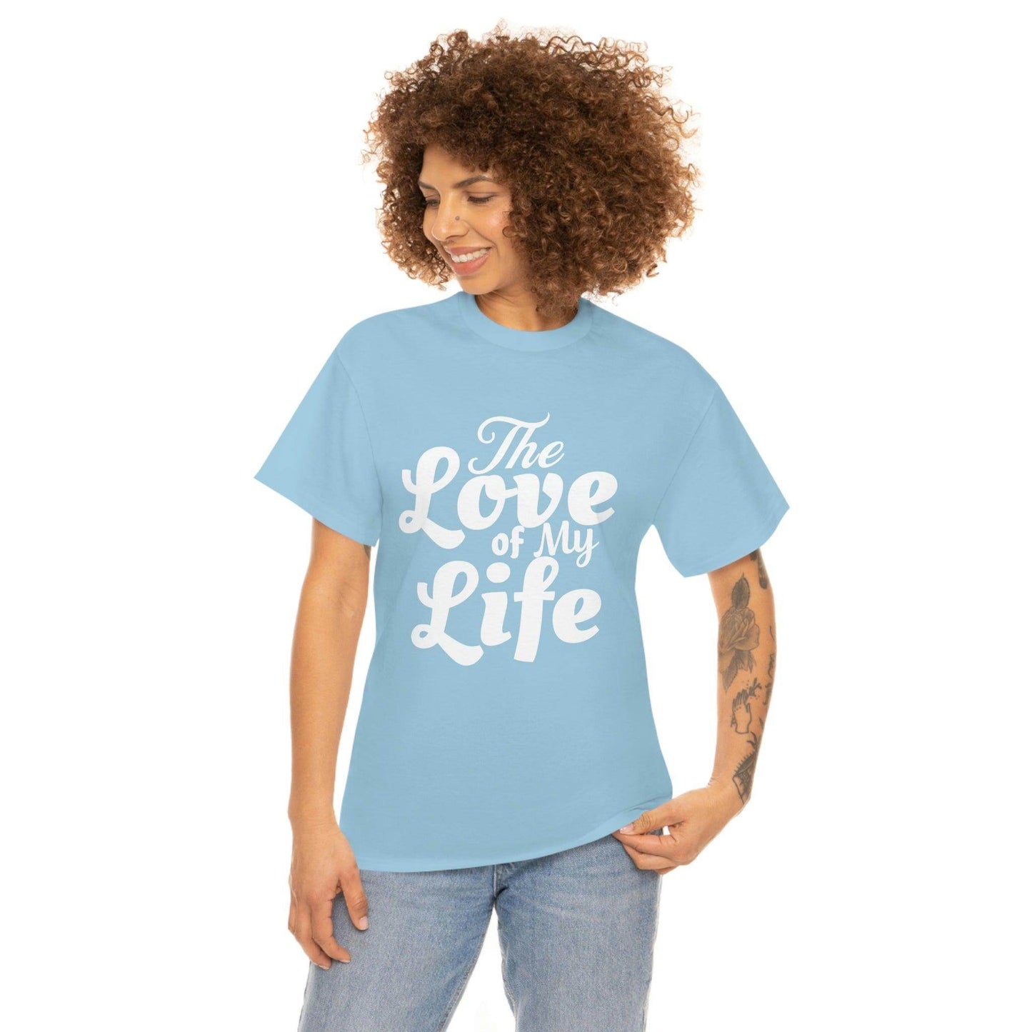 The Love of My Life shirt - Giftsmojo
