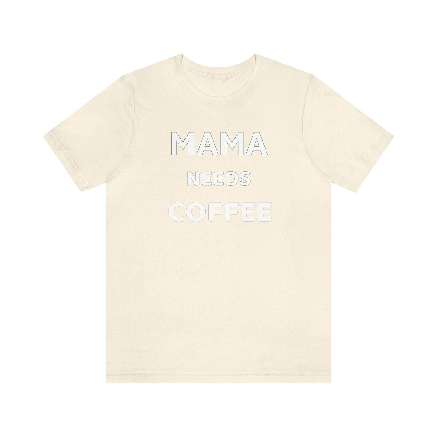 Mama needs Coffee - coffee lover shirt, funny coffee shirt - funny shirt - Giftsmojo