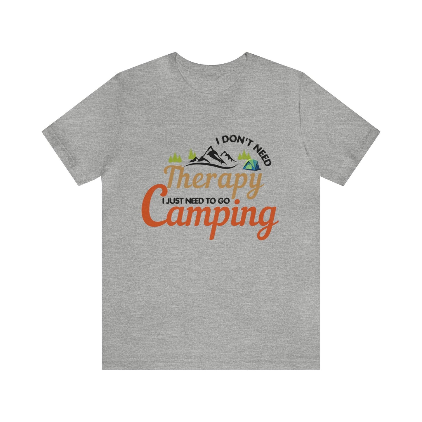 I don't need therapy I just need to go camping, camping shirt, dad shirt, dad gift, gift for outdoor lover, fishing gift nature lover shirt