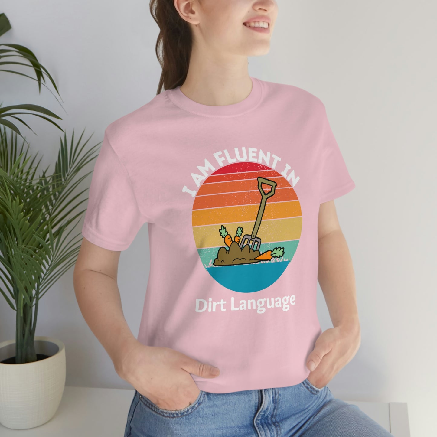 Gardener shirt Garden t-shirt Botanical Shirt Plant Lover Shirt Gardener Gift, Garden Shirt, Garden Tee I am fluent in dirt language