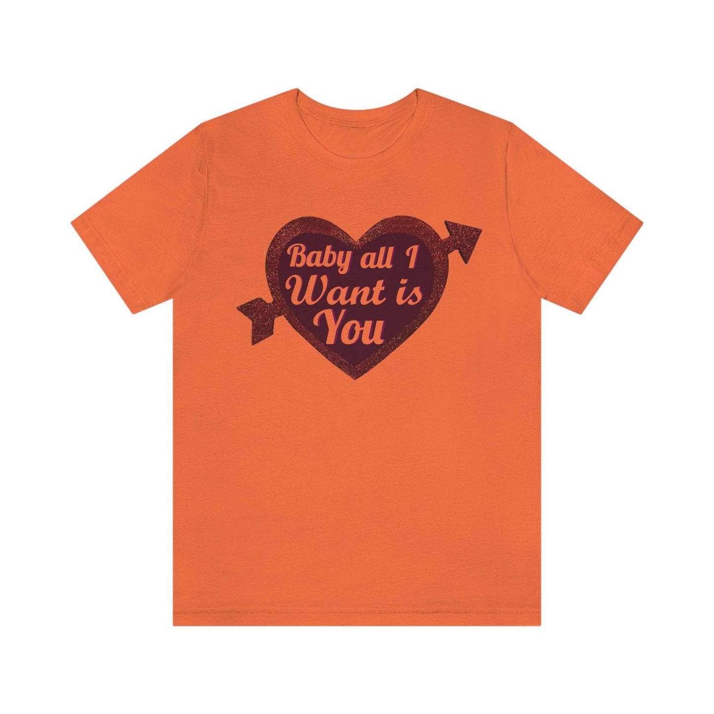 Baby all I want is You Tee - Giftsmojo