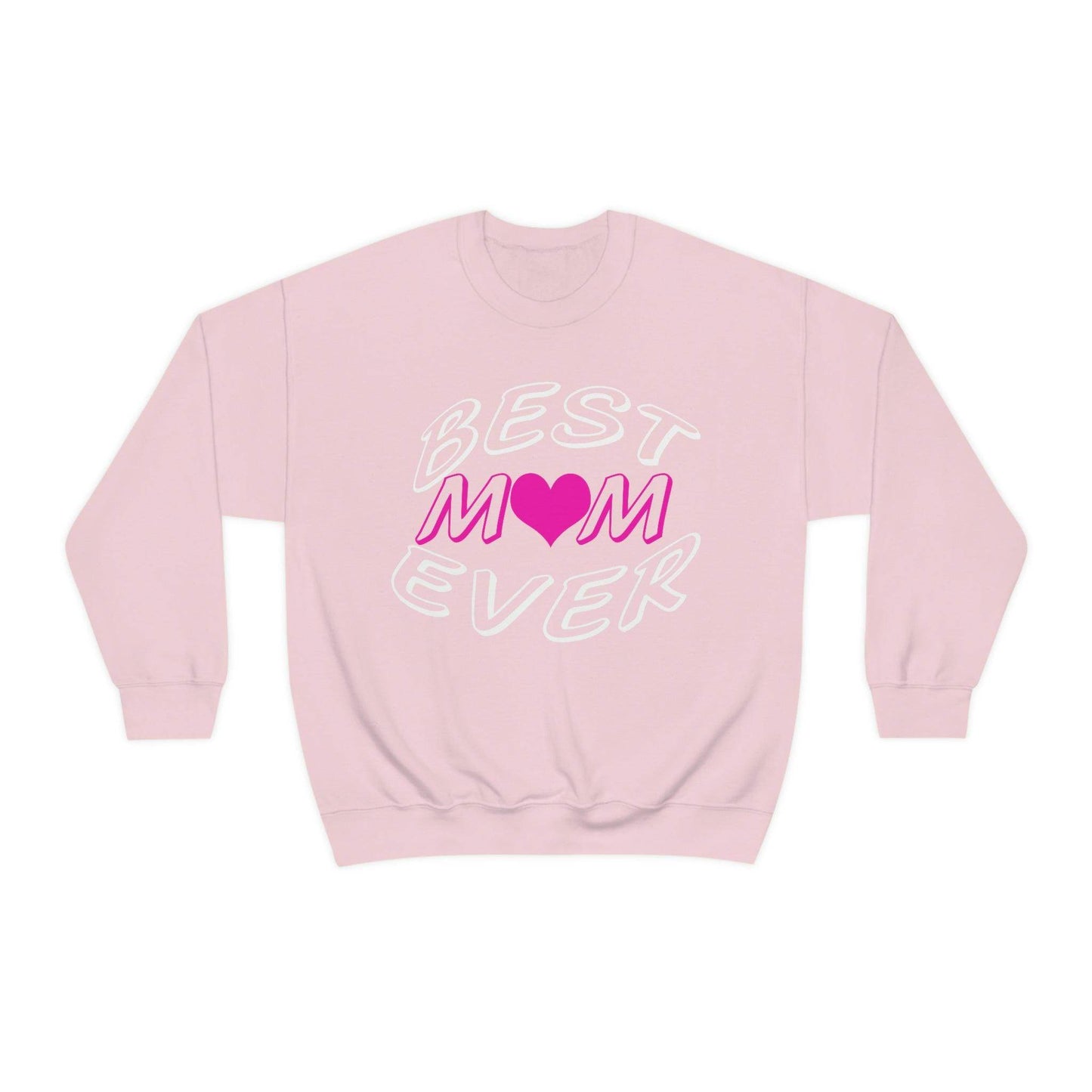 Best Mom Ever Sweatshirt - Giftsmojo