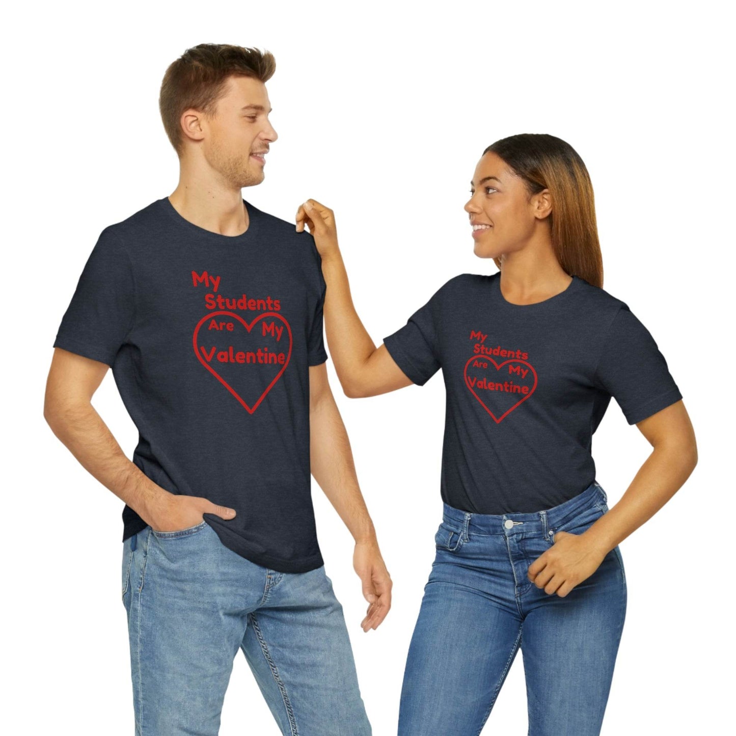 My Students are My Valentine - Teacher Valentine shirt - Giftsmojo