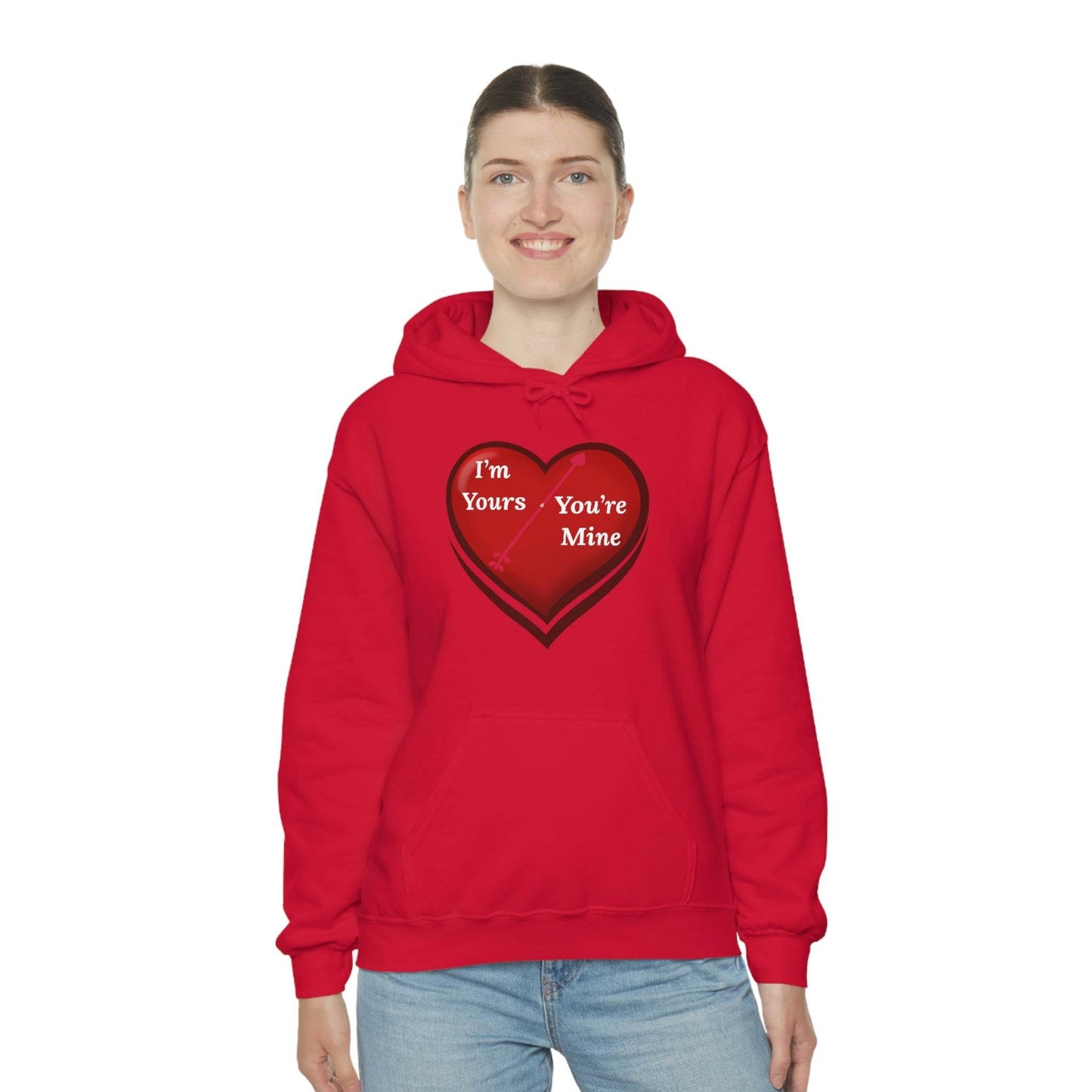 I'm Yours and You're Mine Heart Hooded Sweatshirt - Giftsmojo