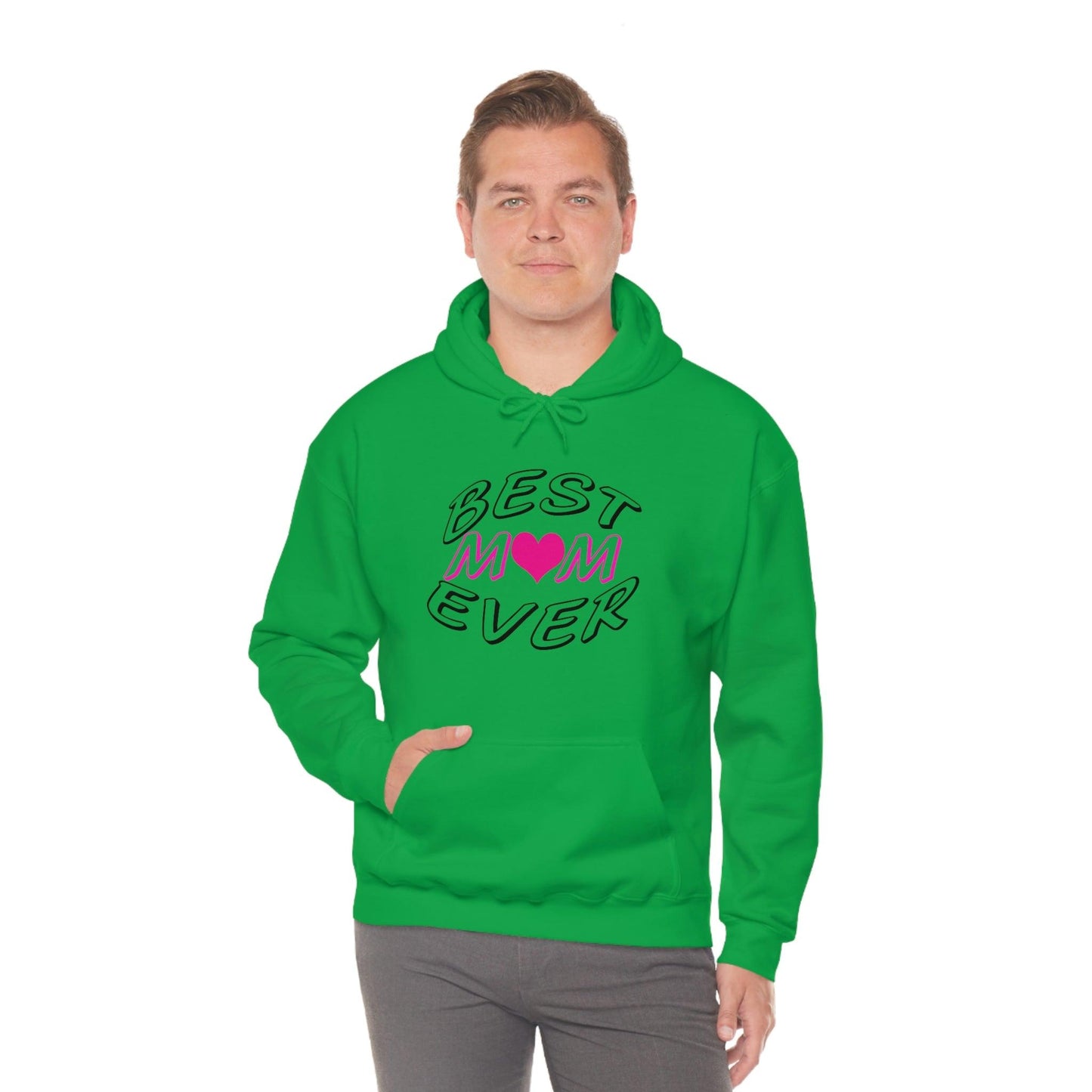 Best Mom Ever Hooded Sweatshirt