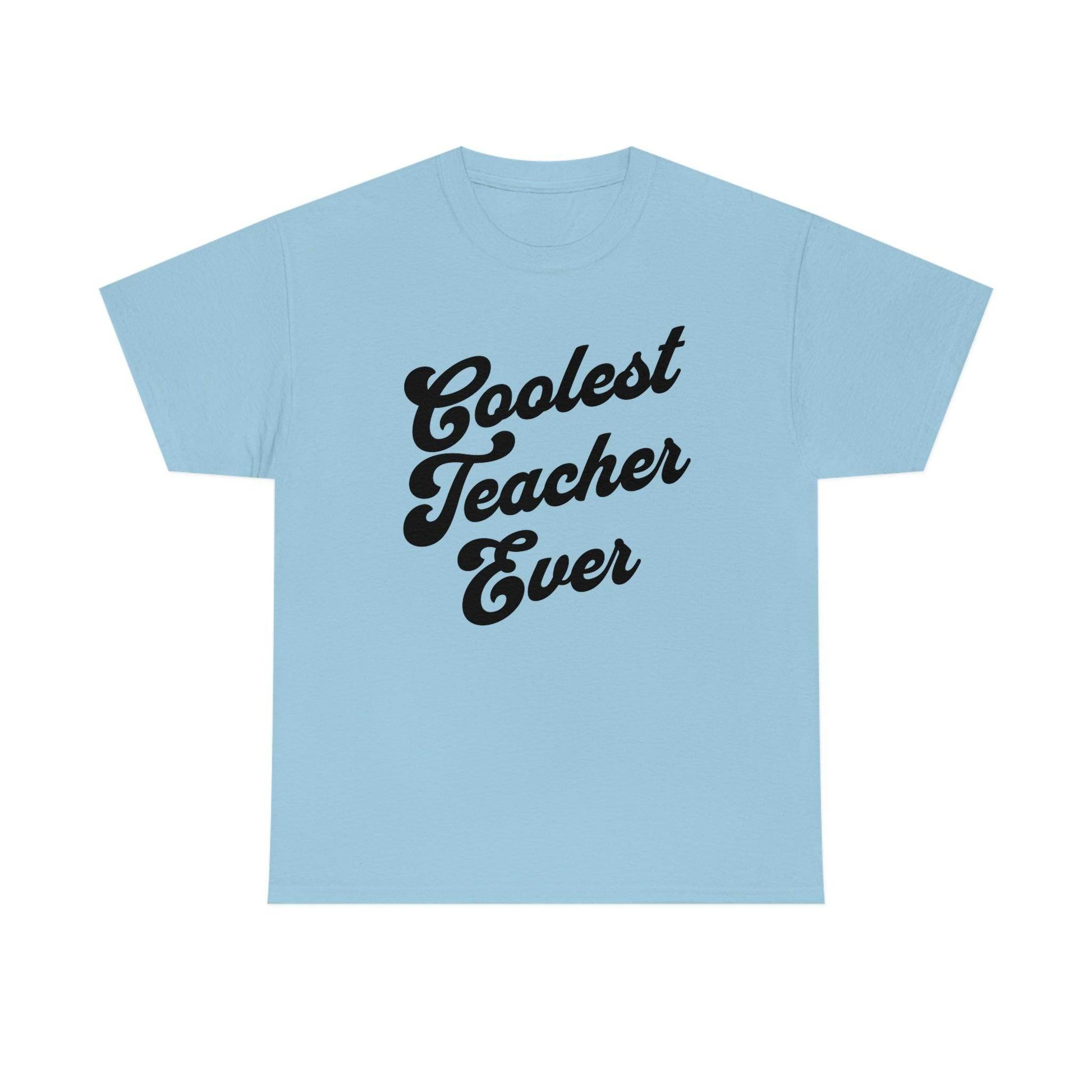 Coolest Teacher Ever Shirt - Giftsmojo