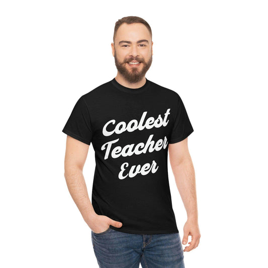 Coolest Teacher Ever T-Shirt - Giftsmojo