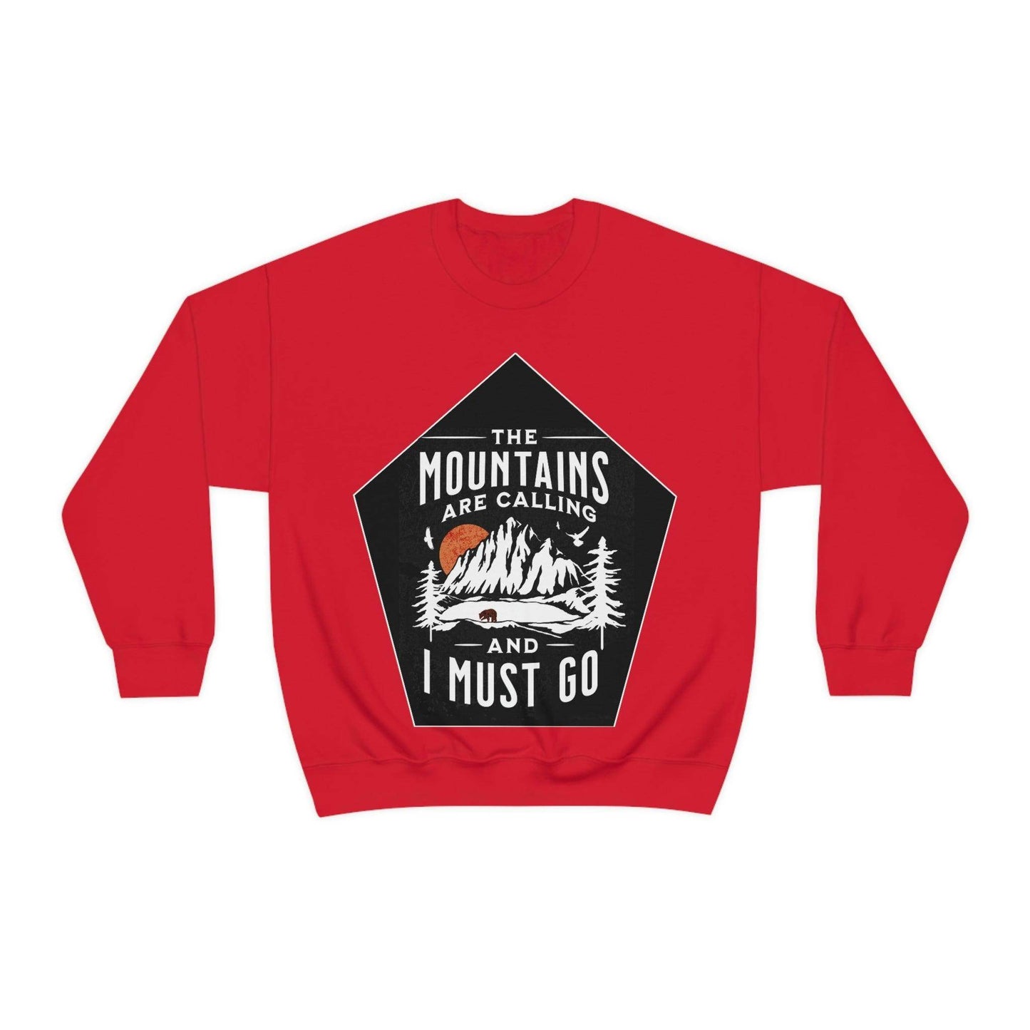 The Mountains are Calling and I Must Go, Crewneck Sweatshirt - Giftsmojo