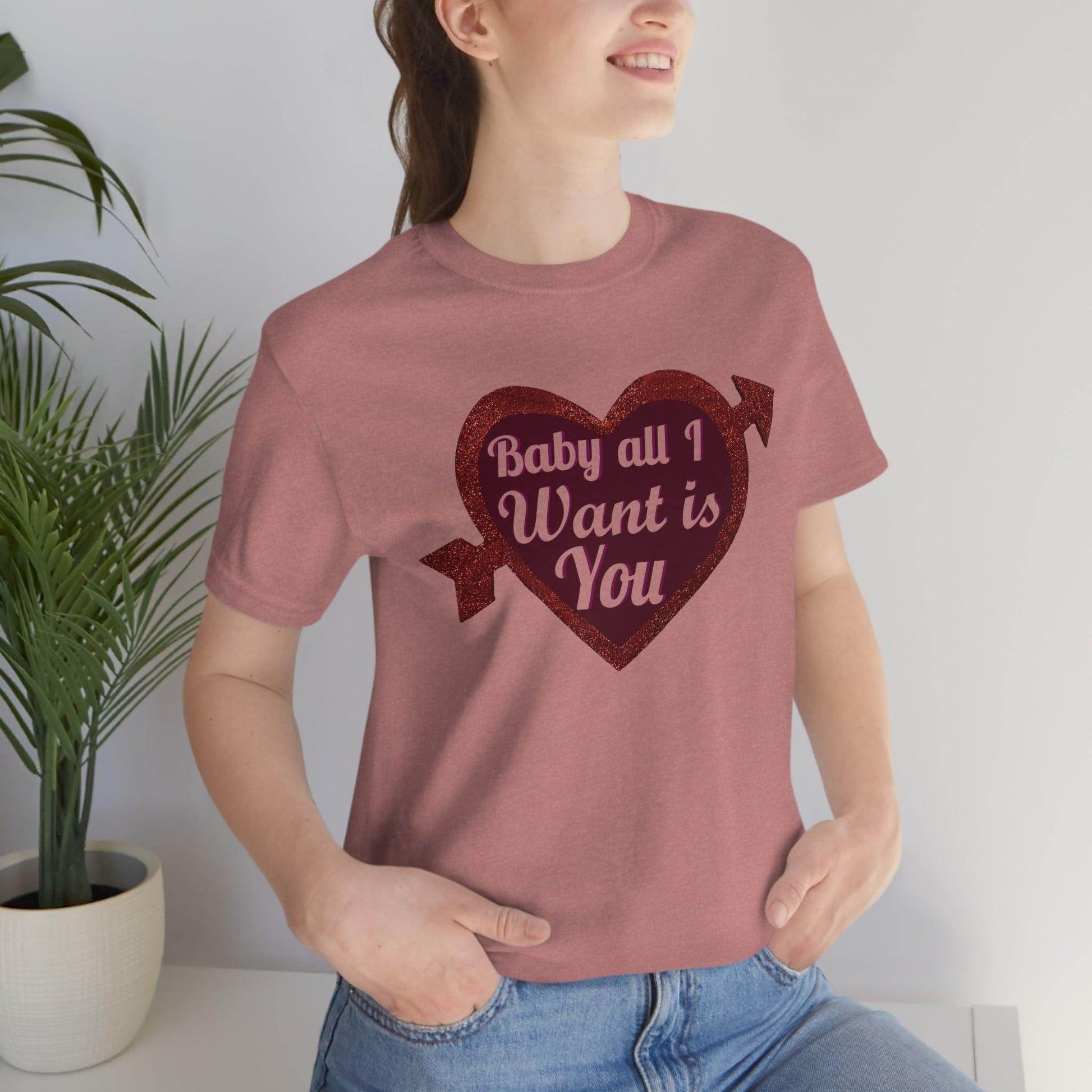 Baby all I want is You Tee - Giftsmojo