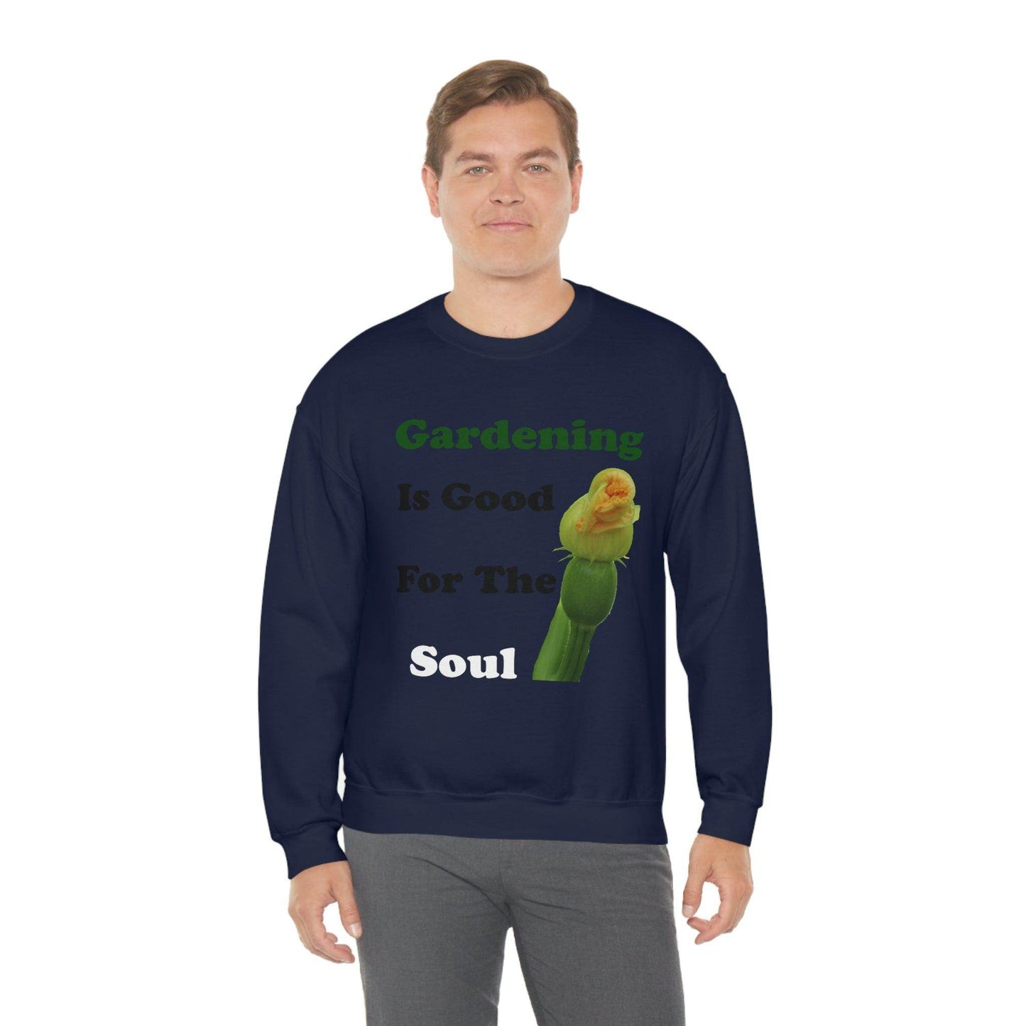 Gardening is good for the soul Sweatshirt - Giftsmojo