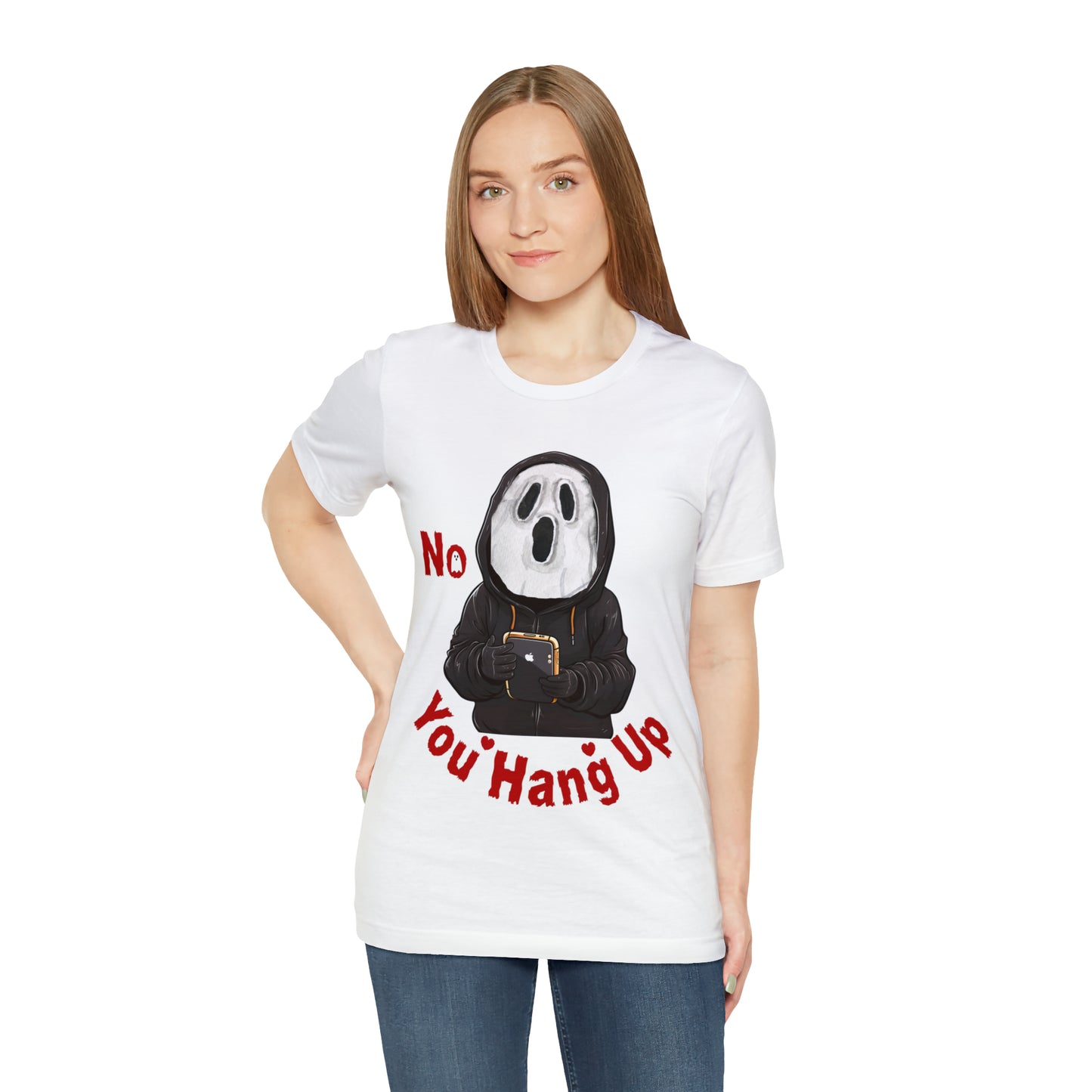 No You Hang Up Scary Halloween Costume Halloween Shirt Spooky Fall Shirt Fall Outfit