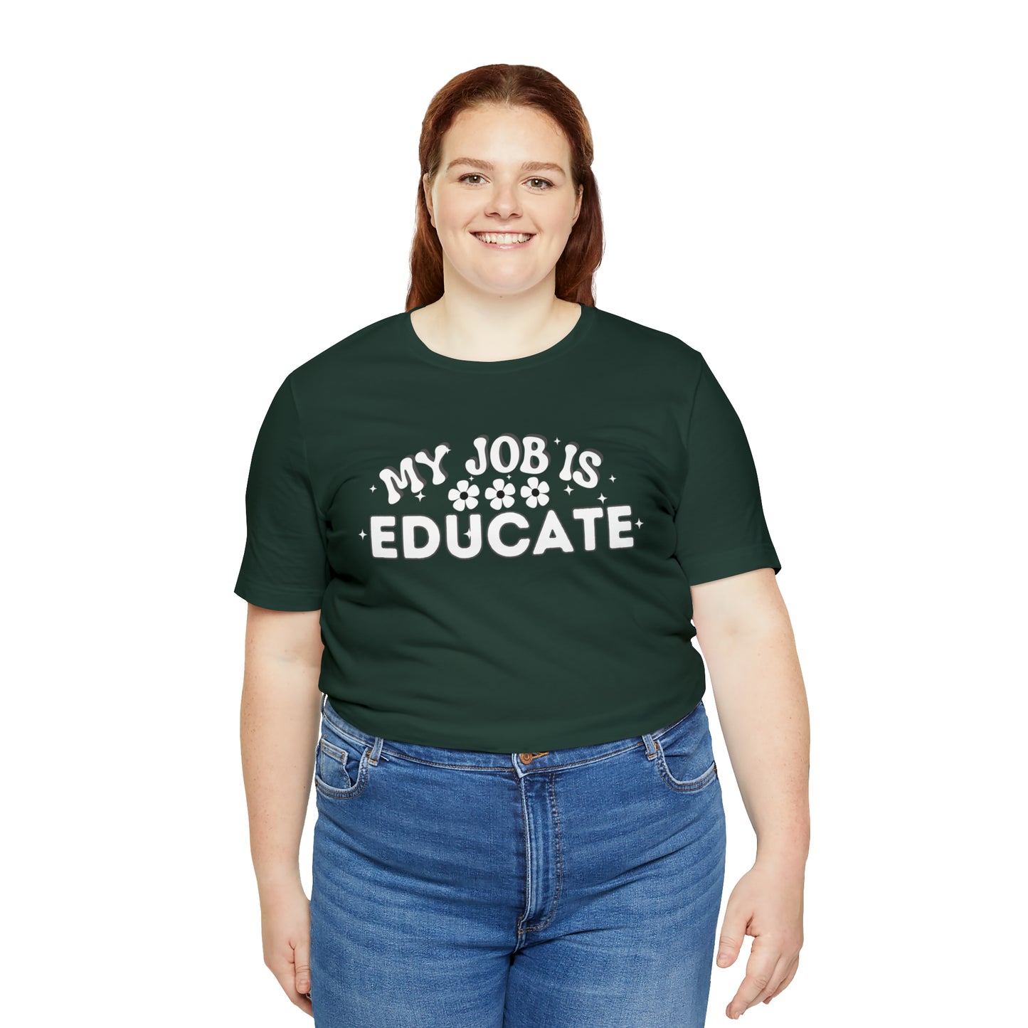 My Job is Educate Shirt Teacher Shirt, Collage Professor Shirt, Elementary School Teacher Gift Shirt High School Teacher Shirt Pre-K Preschool Kindergarten