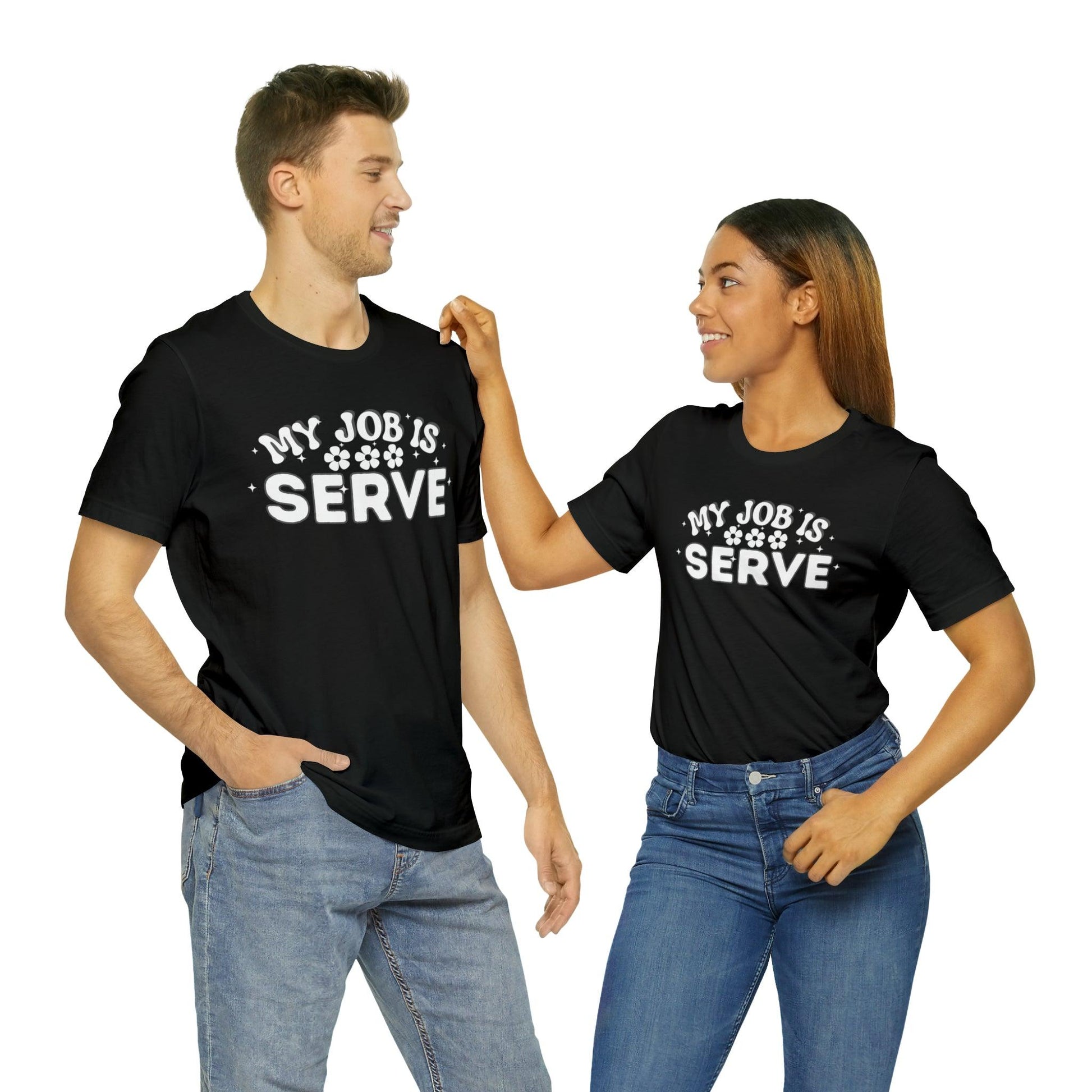 My Job is Serve Shirt Military Shirt Customer Service Shirt Waiter/Waitress Public Servant, Hotel Concierge, Caterer, Flight Attendant, Bartender Barista - Giftsmojo