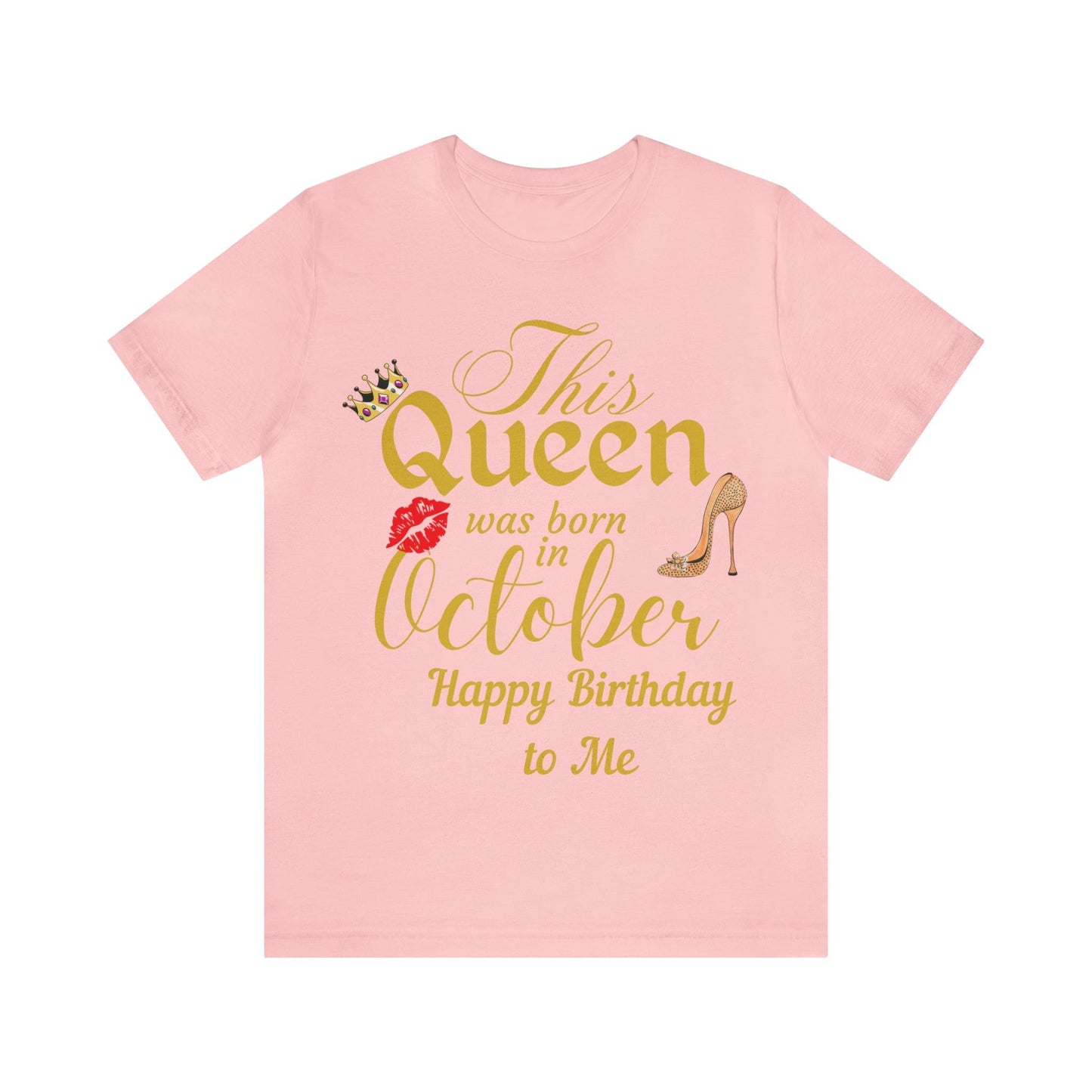 Birthday Queen Shirt, Gift for Birthday, This Queen was born in October Shirt, Funny Queen Shirt, Funny Birthday Shirt, Birthday Gift - Giftsmojo