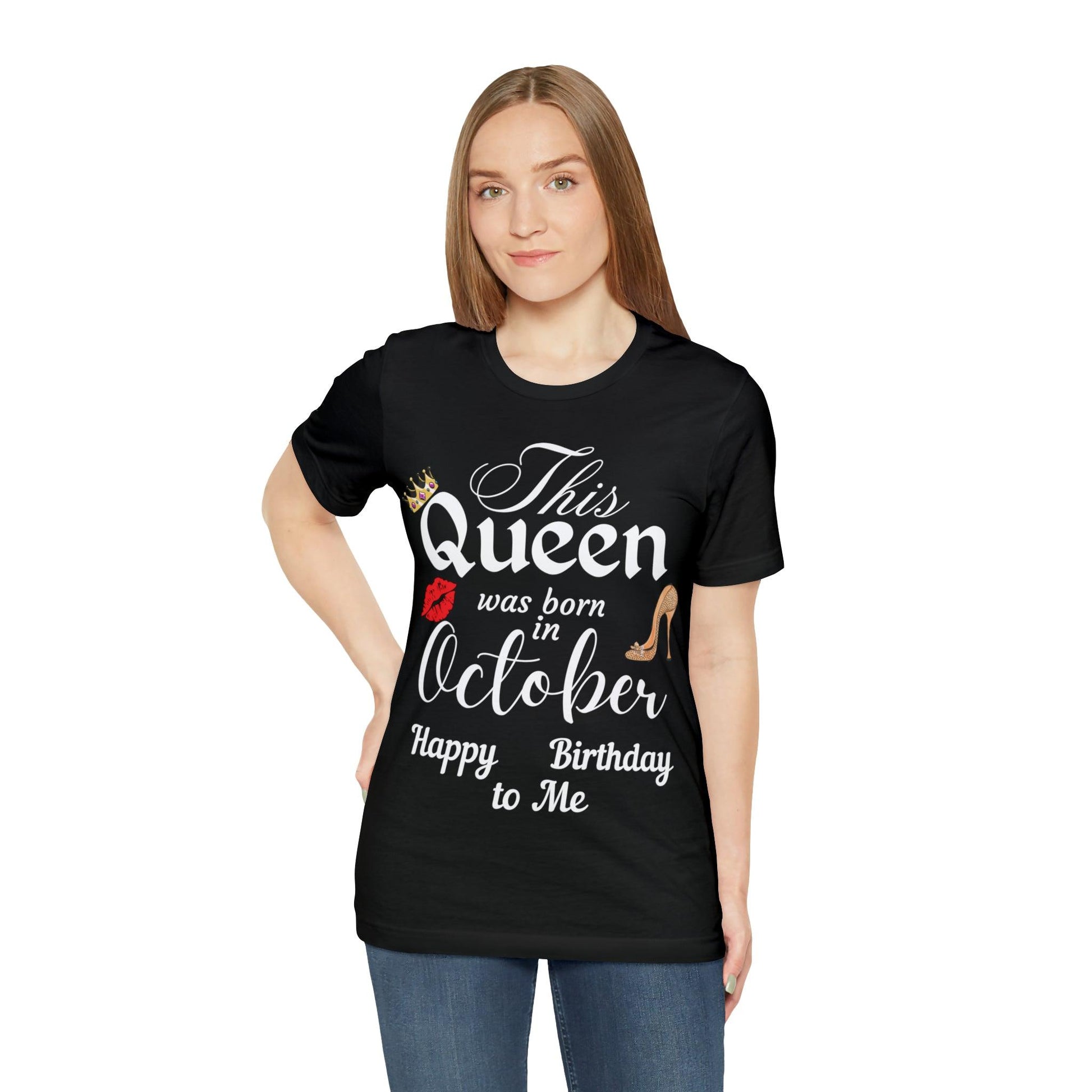 Birthday Queen Shirt, Gift for Birthday, This Queen was born in October Shirt, Funny Queen Shirt, Funny Birthday Shirt, Birthday Gift - Giftsmojo