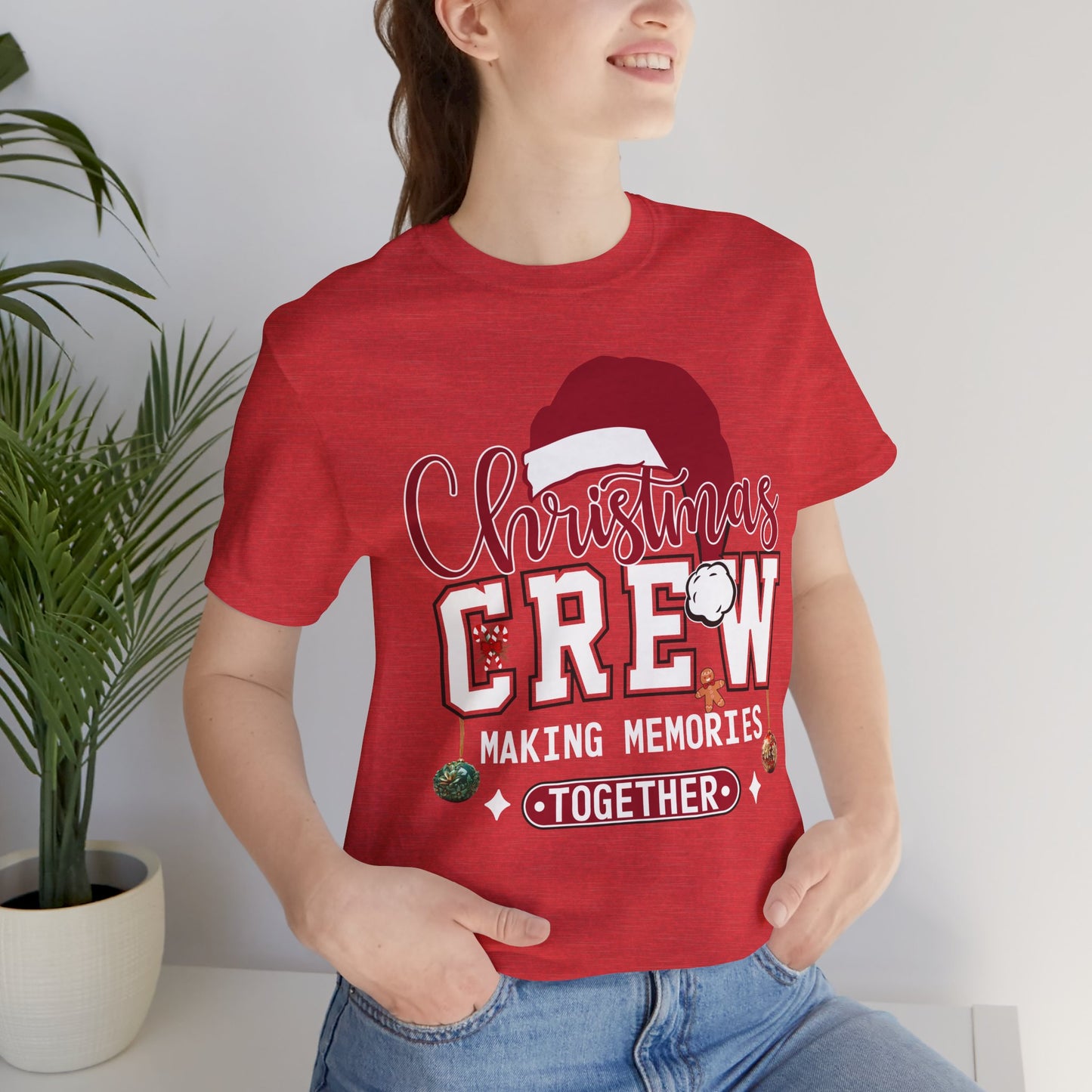 Christmas Crew T-Shirt Making Memories Together