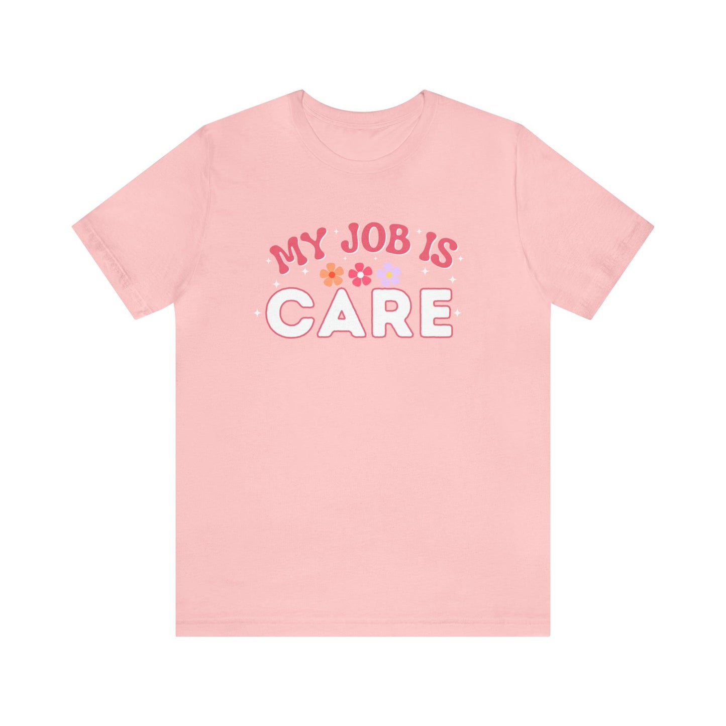 My Job is Care Shirt License Practicing Nurse Shirt, Nurses Assistant Shirt CNA shirt - Giftsmojo