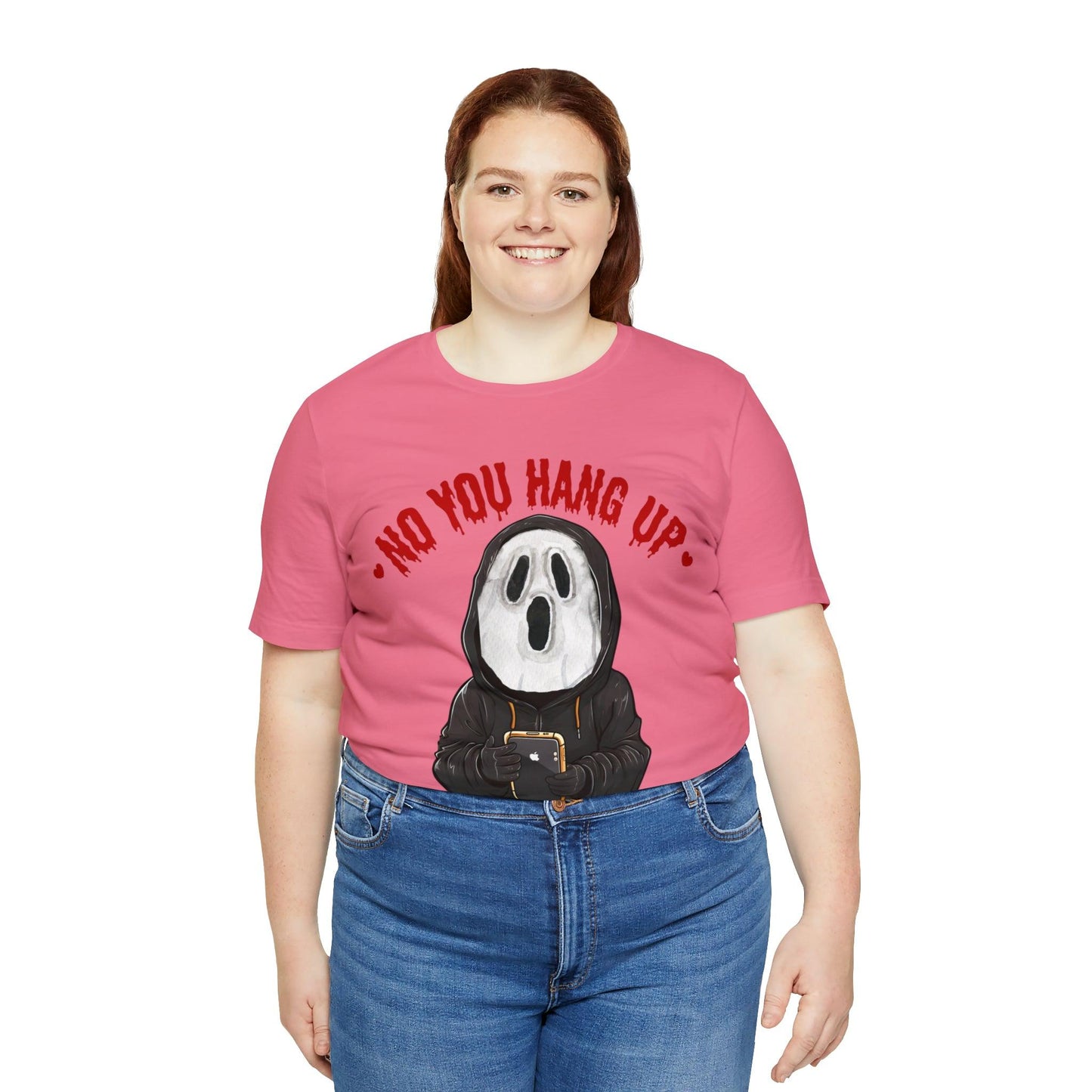 No You Hang Up Scary Halloween Costume Halloween Shirt Playful and Spooky Charm Fall Shirt - Giftsmojo