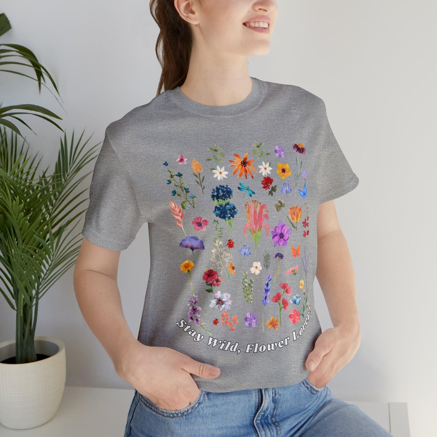 Wildflower Tshirt Flowers Shirt Floral Tshirt Flower Shirt Gift for Women - Ladies Shirts Best Friend Gift, Plant Mom Stay Wild flower lover - Giftsmojo