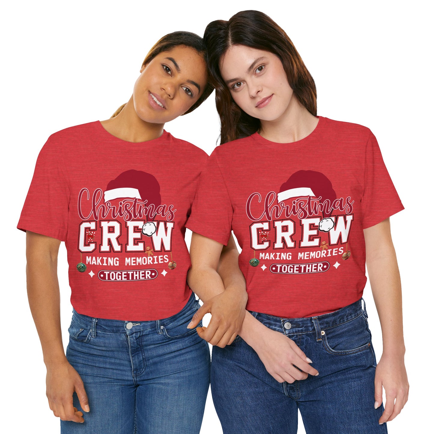 Christmas Crew T-Shirt Making Memories Together