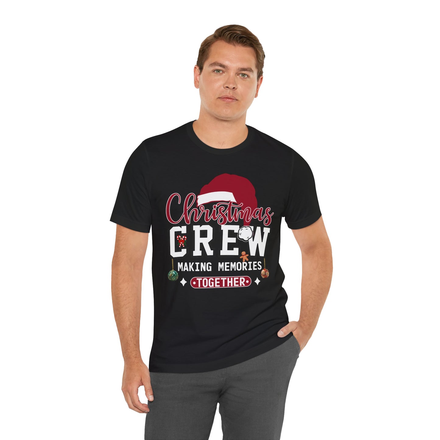 Christmas Crew T-Shirt Making Memories Together