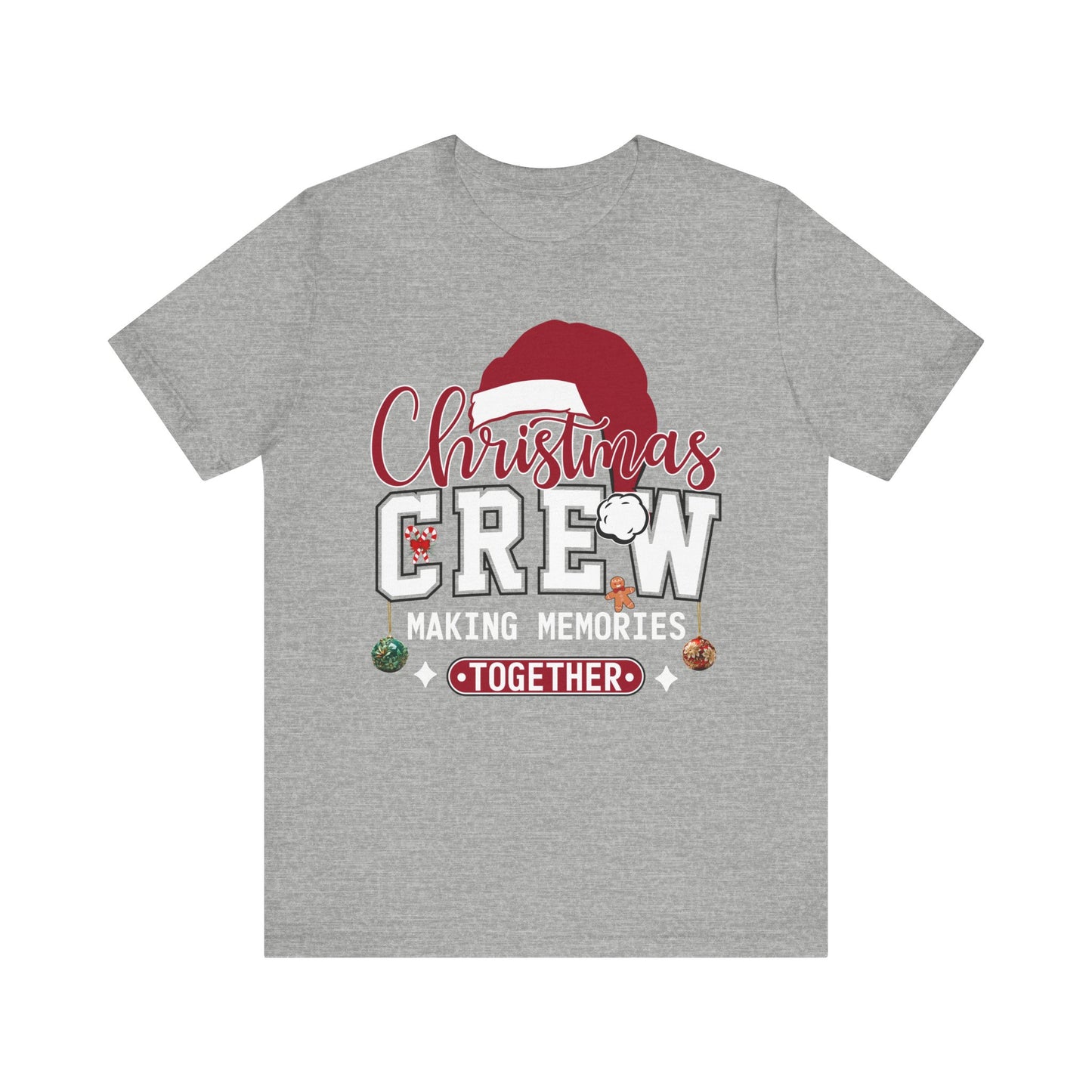 Christmas Crew T-Shirt Making Memories Together