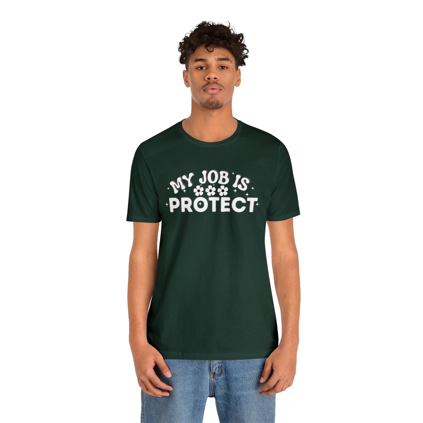 My Job is Protect Shirt Police Shirt Security Shirt Dad Shirt Mom Shirt Teacher Shirt Military Shirt - Giftsmojo