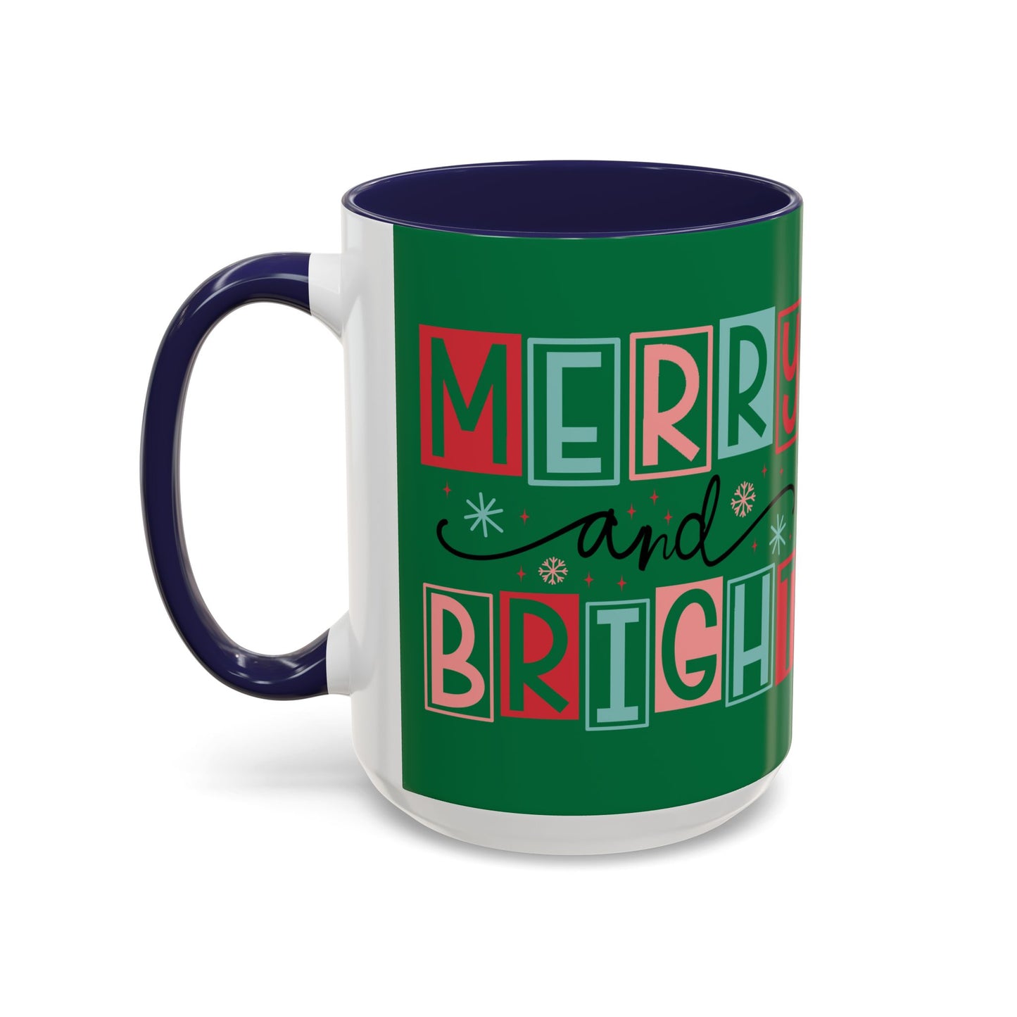 Mug - Merry and Bright Accent Coffee Mug (11oz Mug and 15oz Mug)