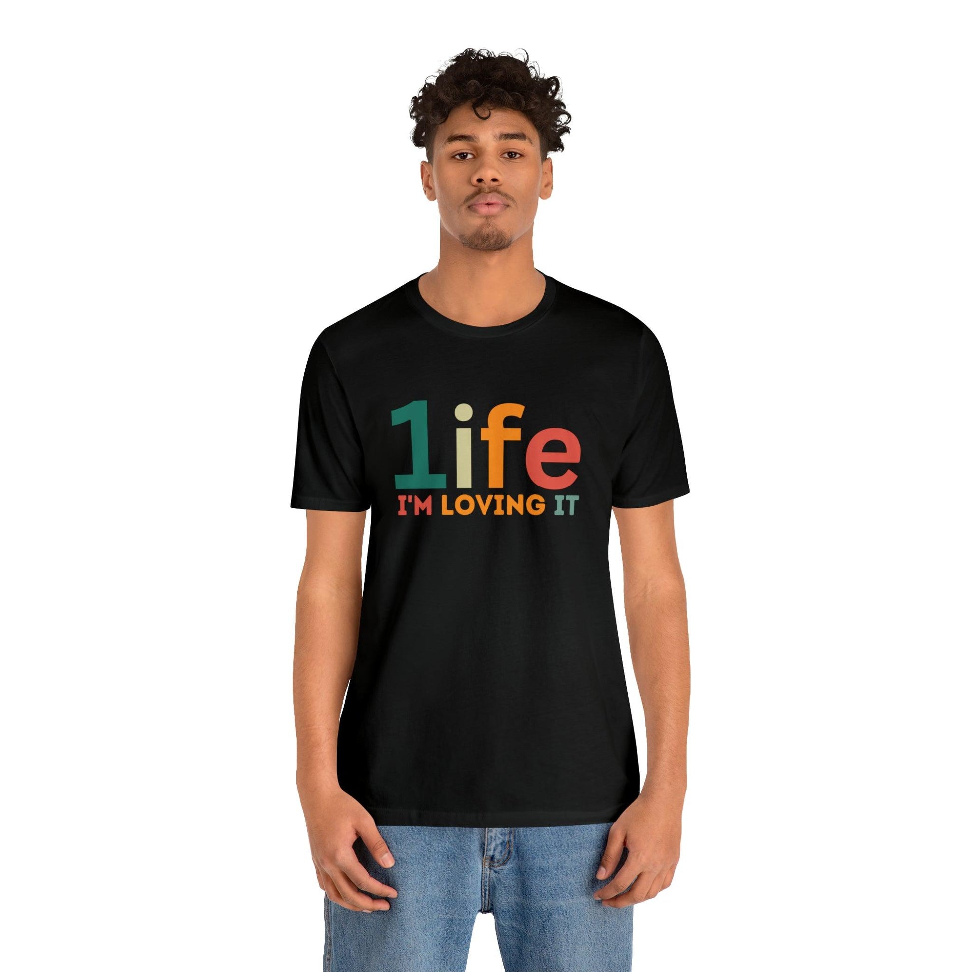 One life I'M Loving It Shirt Retro 1life shirt Live Your Life You Only Have One Life To Live Retro Shirt - Giftsmojo