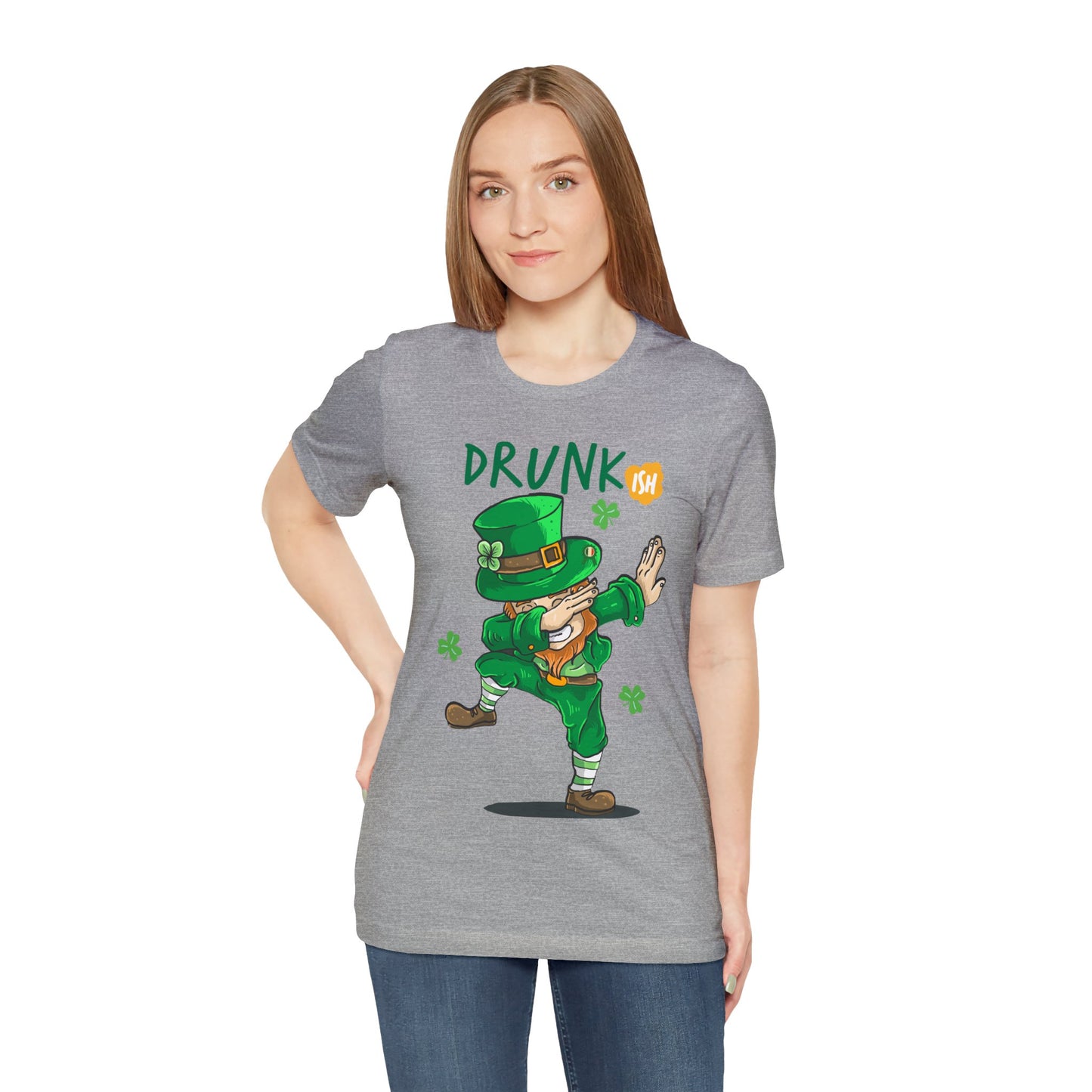 Drunk ish St Patricks day Shirt Day drinking shirt