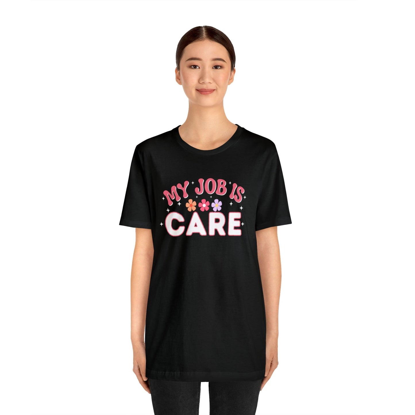 My Job is Care Shirt License Practicing Nurse Shirt, Nurses Assistant Shirt CNA shirt - Giftsmojo