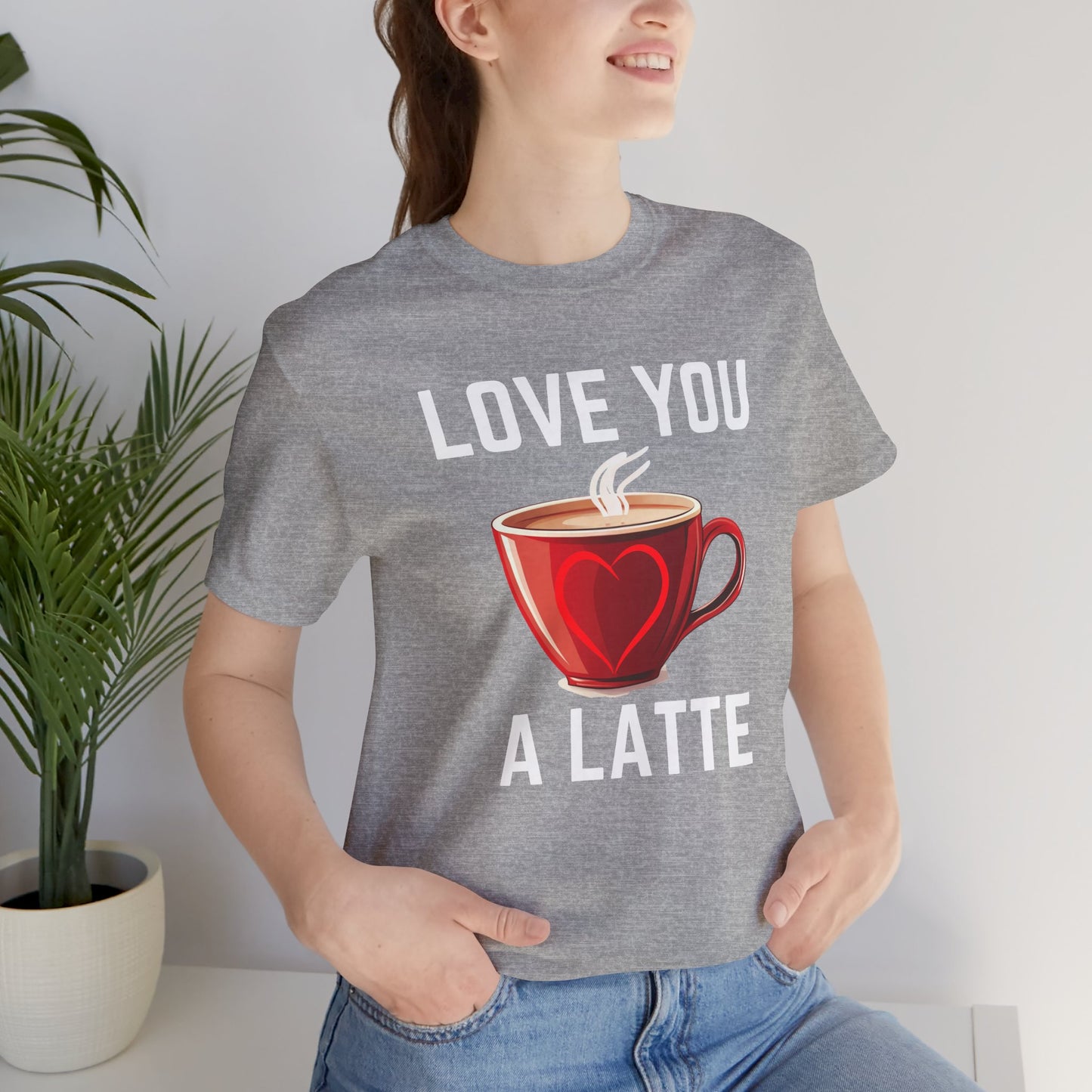 Coffee Lover Unisex Tee - Love You A Latte