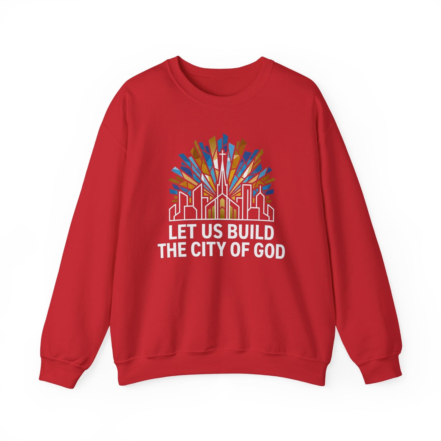 Build the City of God Crewneck Sweatshirt