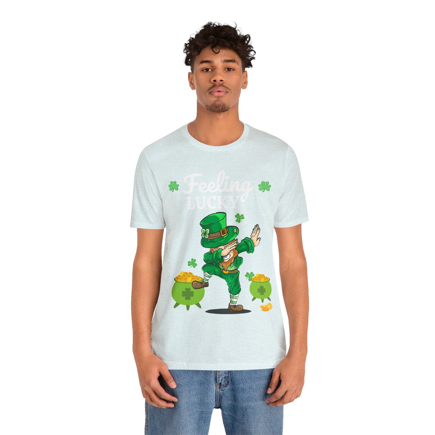 Feeling Lucky St Patrick's Day shirt Funny Lucky Shamrock shirt