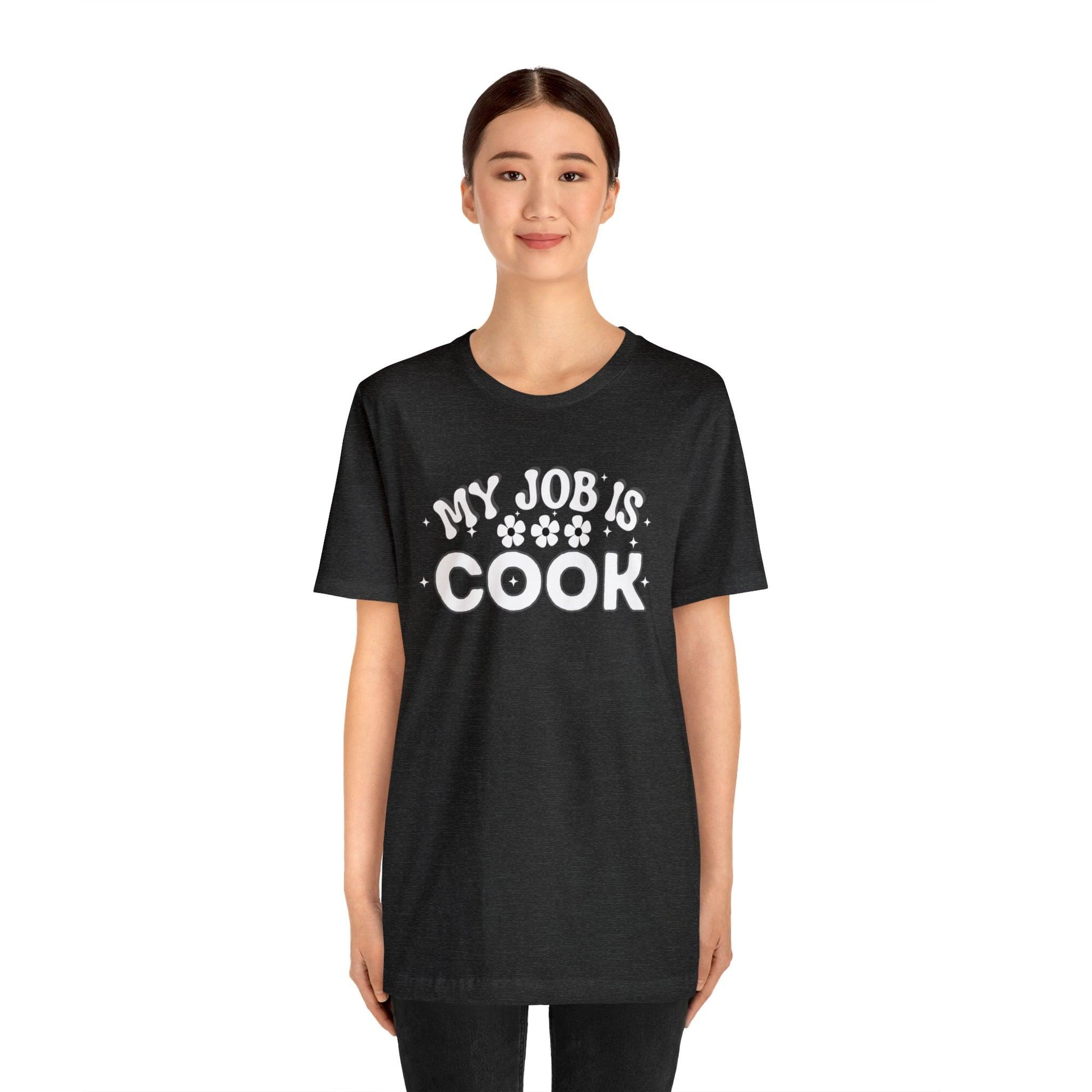 My Job is Cook Shirt Chef Shirt, Restaurant Cook Shirt Mom Shirt Dad Shirt - Giftsmojo