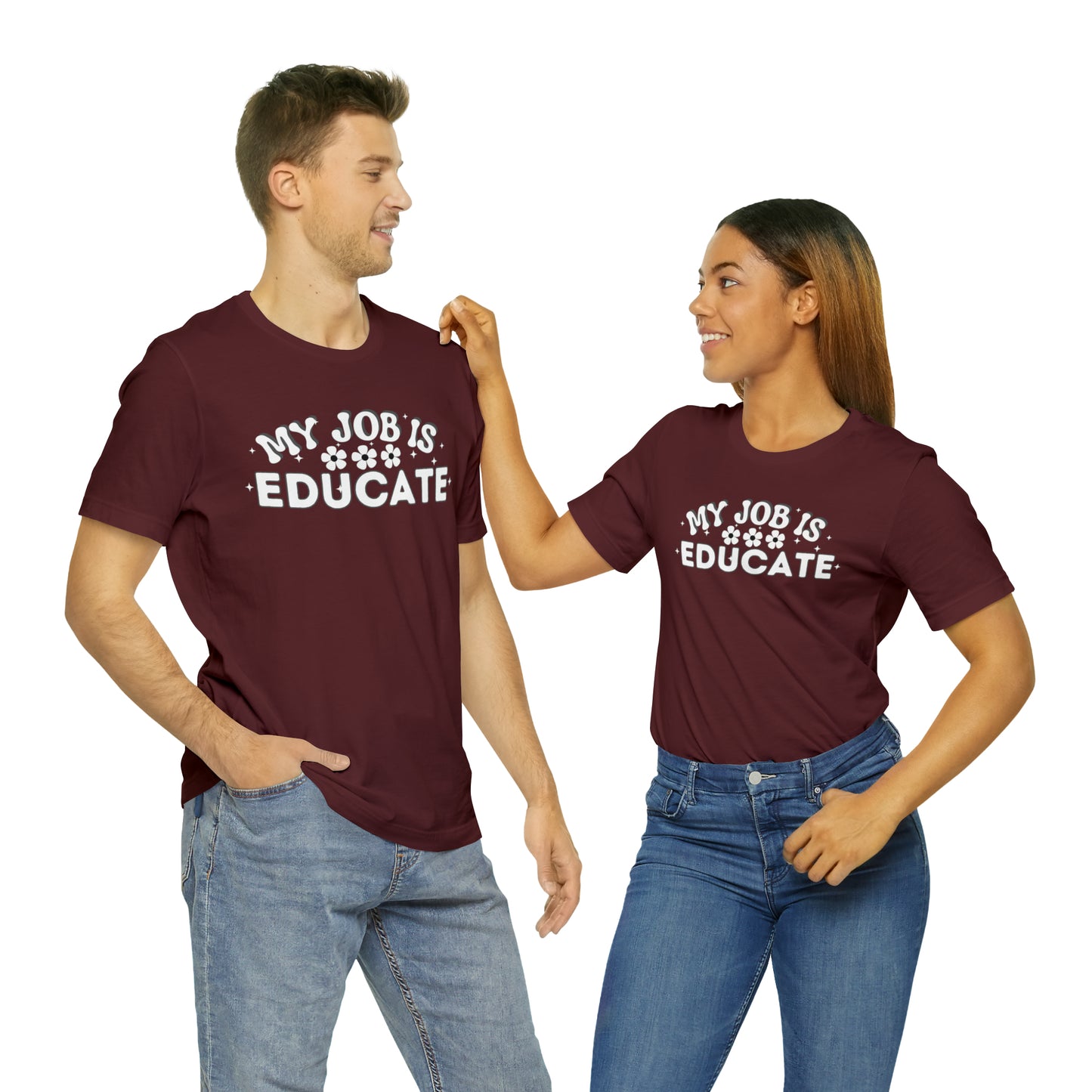 My Job is Educate Shirt Teacher Shirt, Collage Professor Shirt, Elementary School Teacher Gift Shirt High School Teacher Shirt Pre-K Preschool Kindergarten