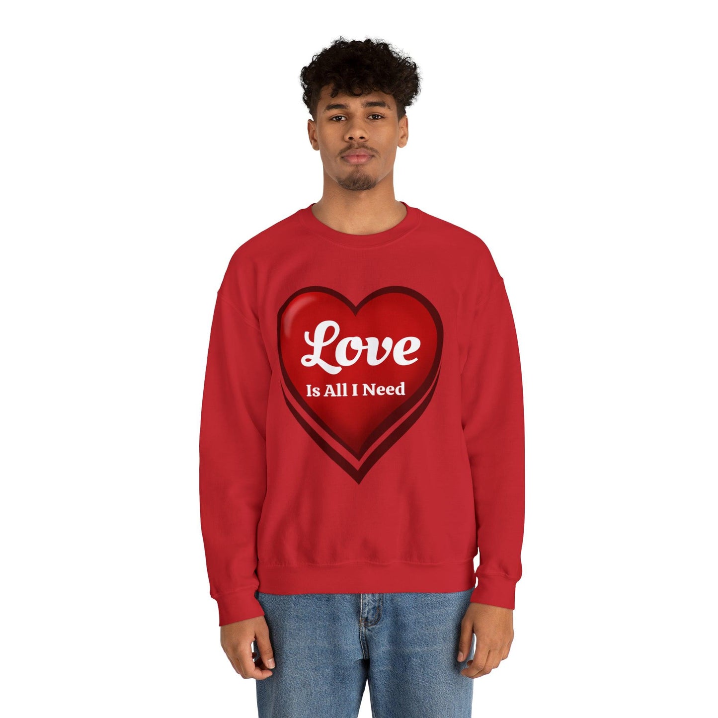 Love is all I need Sweatshirt - Giftsmojo